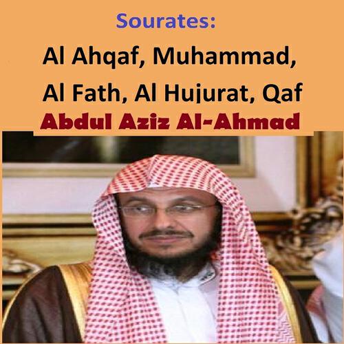 Релиз Sourates Al Ahqaf, Muhammad, Al Fath, Al Hujurat, Qaf
