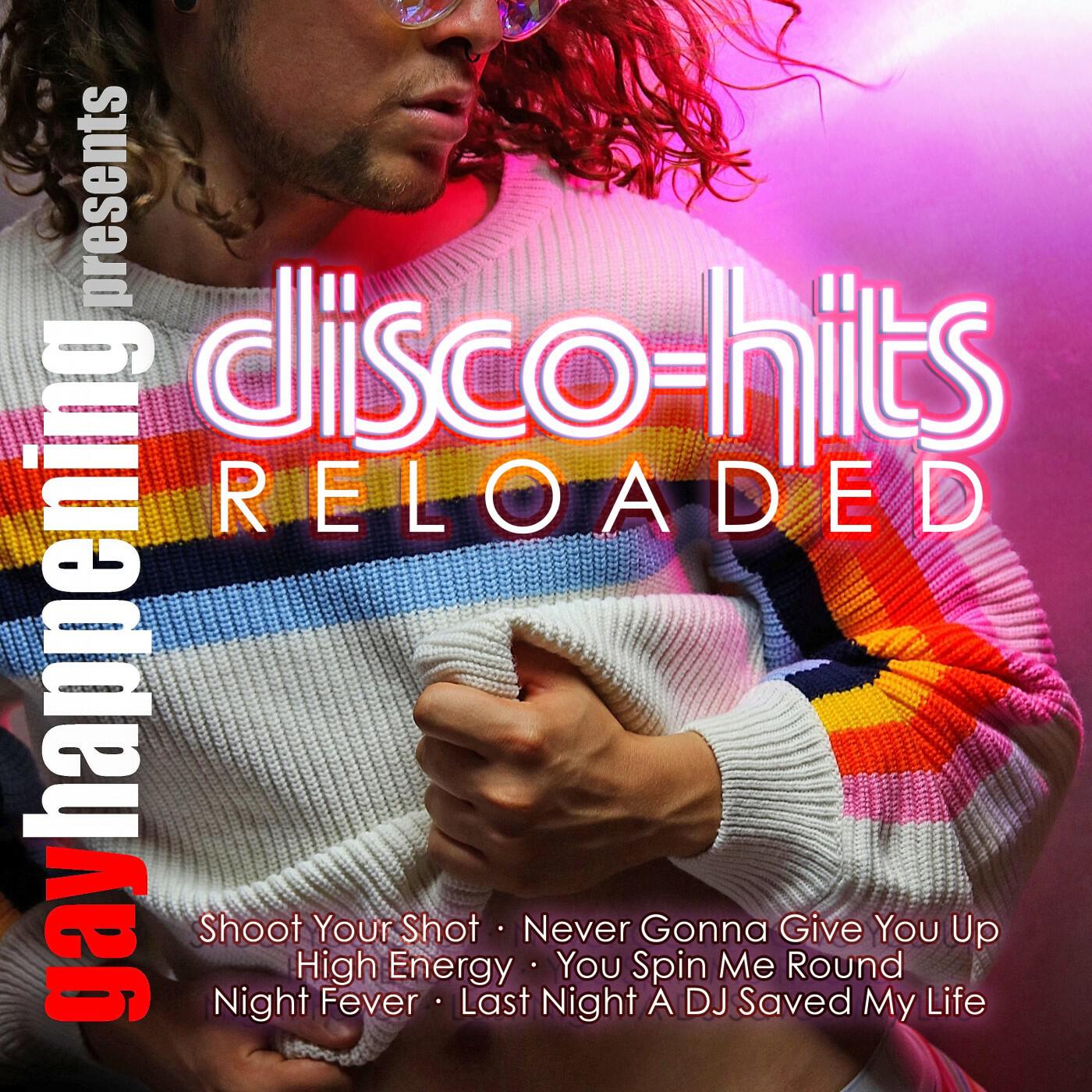 Релиз Gay Happening Presents Disco-Hits Reloaded