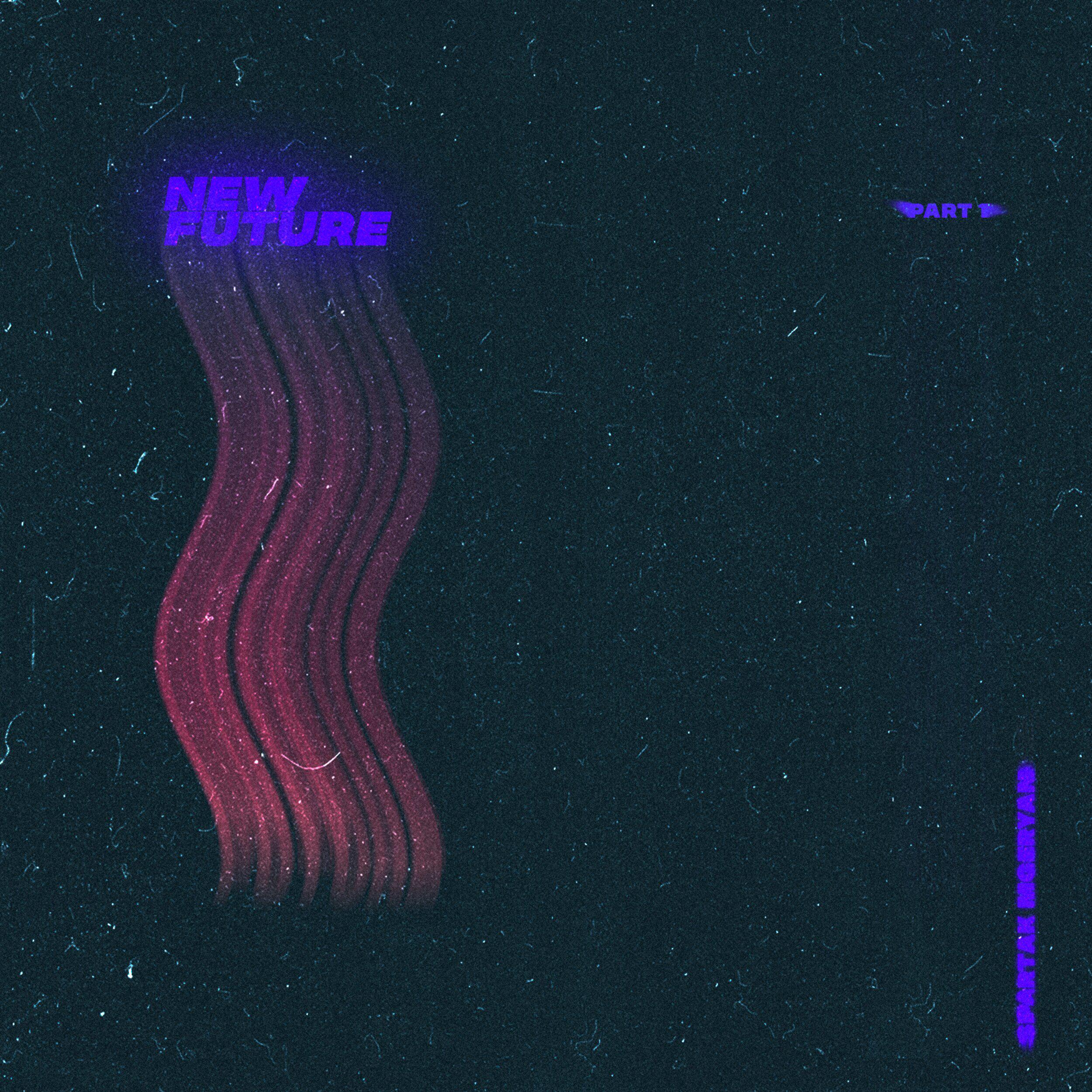Релиз New Future, Pt.1