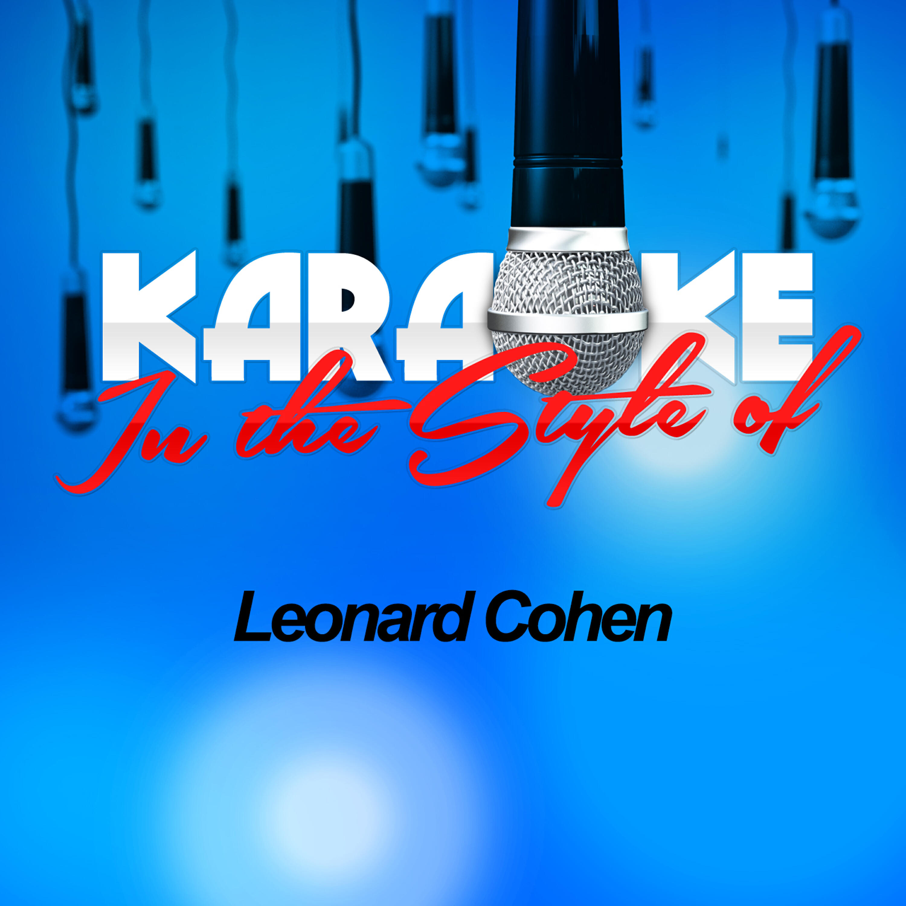 Релиз Karaoke - In the Style of Leonard Cohen (Karaoke Version)