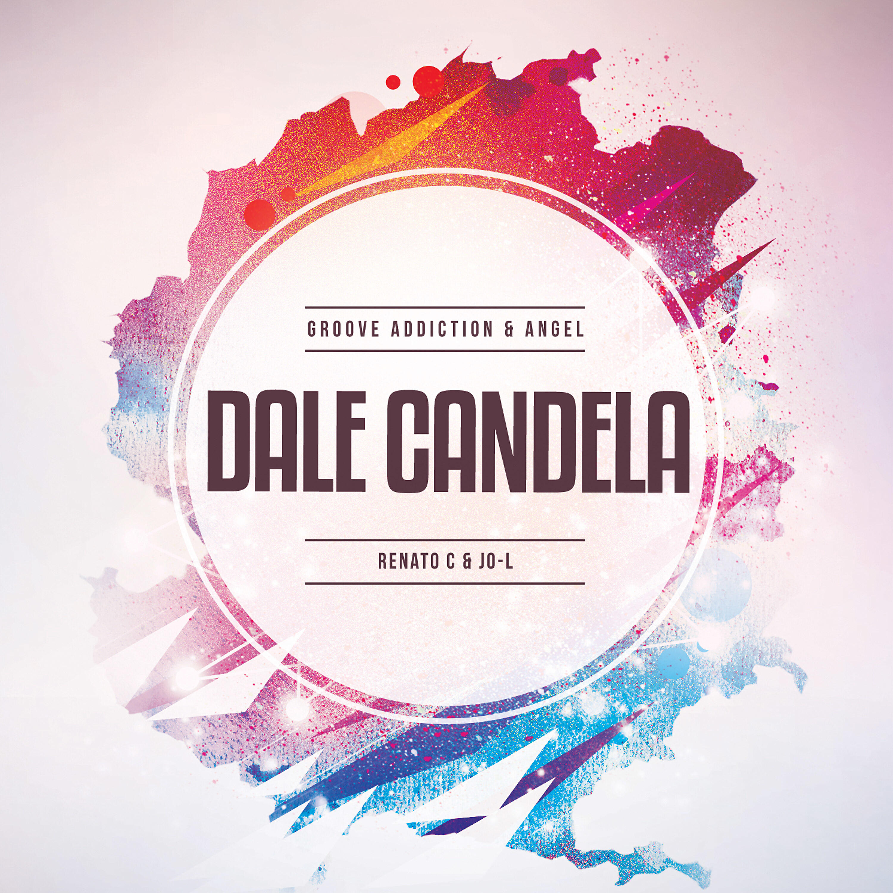 Renato C, JO-L, Groove Addiction, Angel - Dale Candela