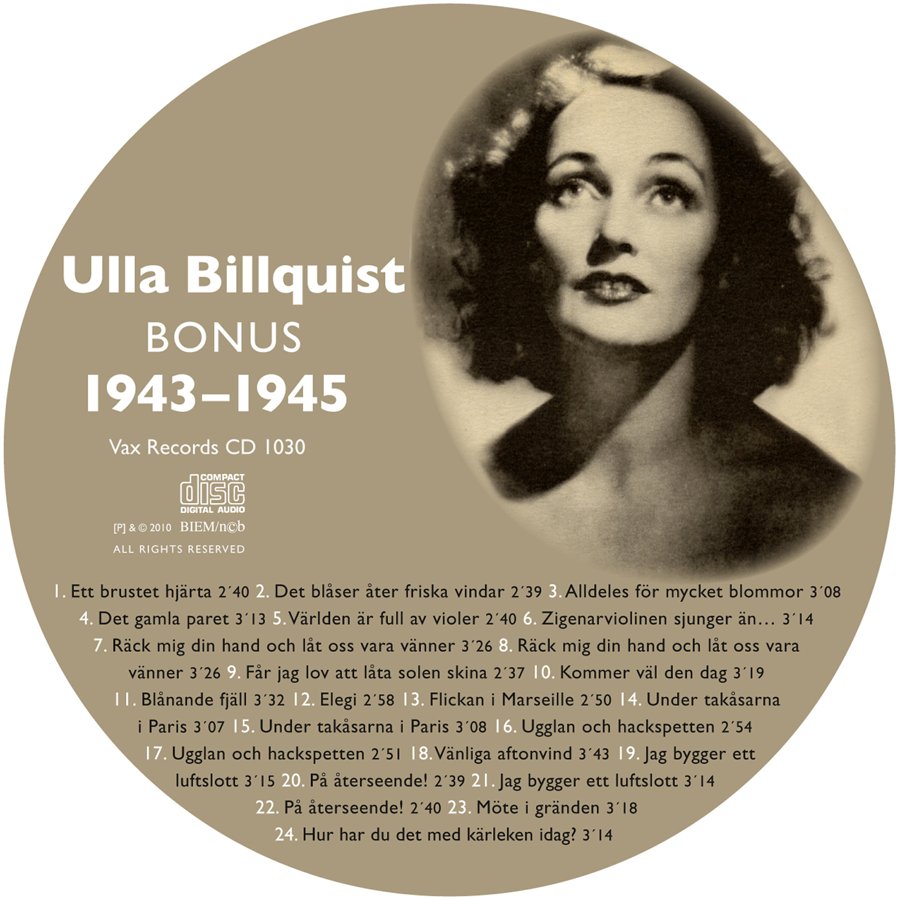 Релиз Den Kompletta Ulla Billquist 1943-1945 (Bonus Version)
