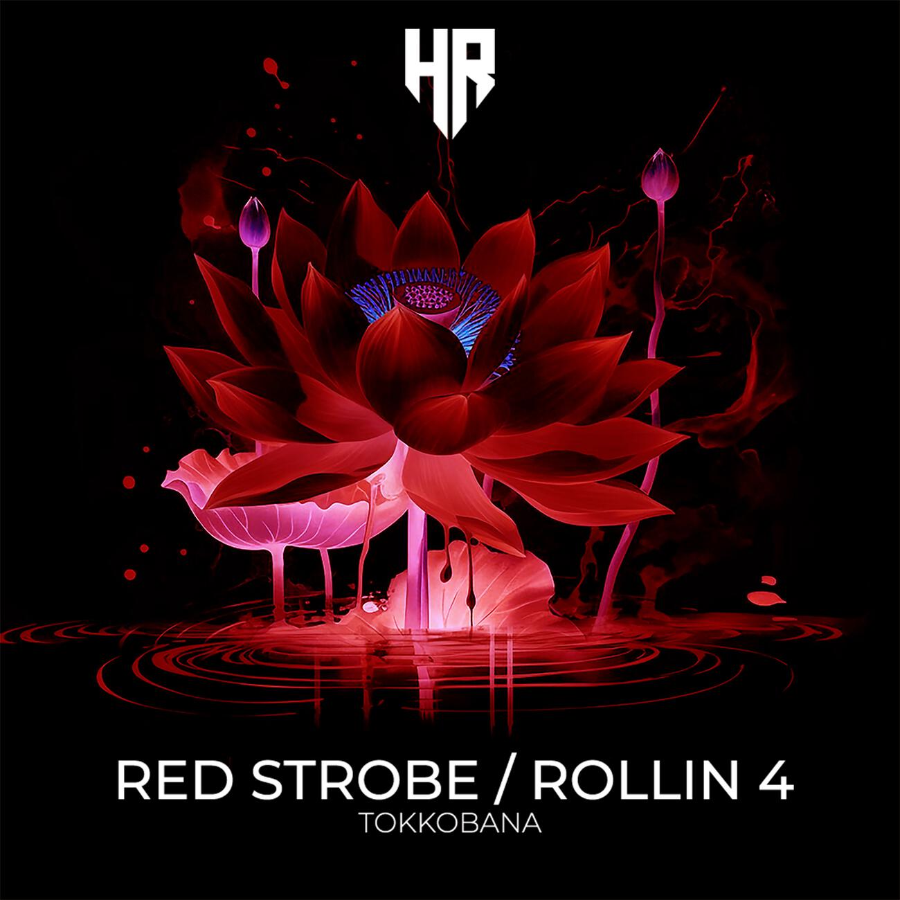 Релиз Red Strobe / Rollin 4