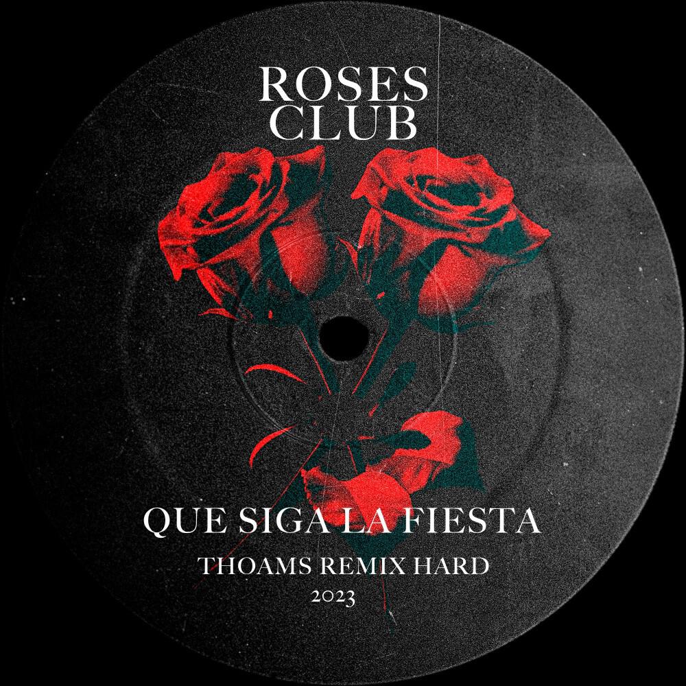 Релиз Que Siga la Fiesta (Thoams Remix Hard)