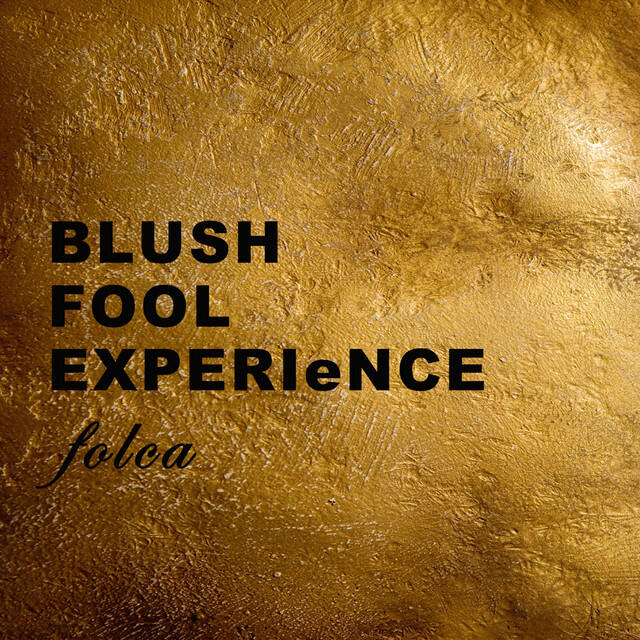 Релиз BLUSH FOOL EXPERIeNCE