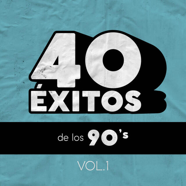 Релиз 40 Éxitos De Los 90's Vol. 1