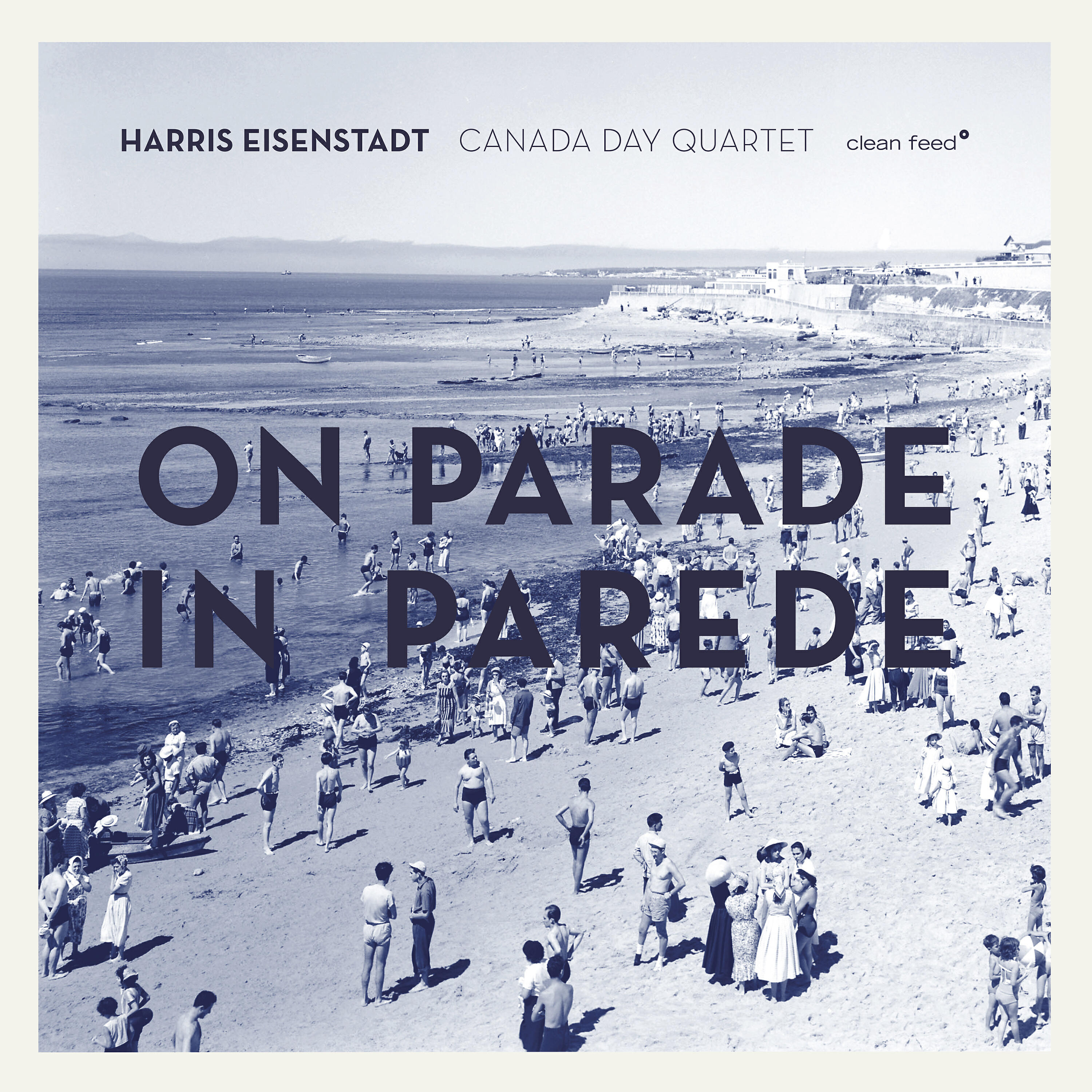 Harris Eisenstadt Canada Day Quartet
