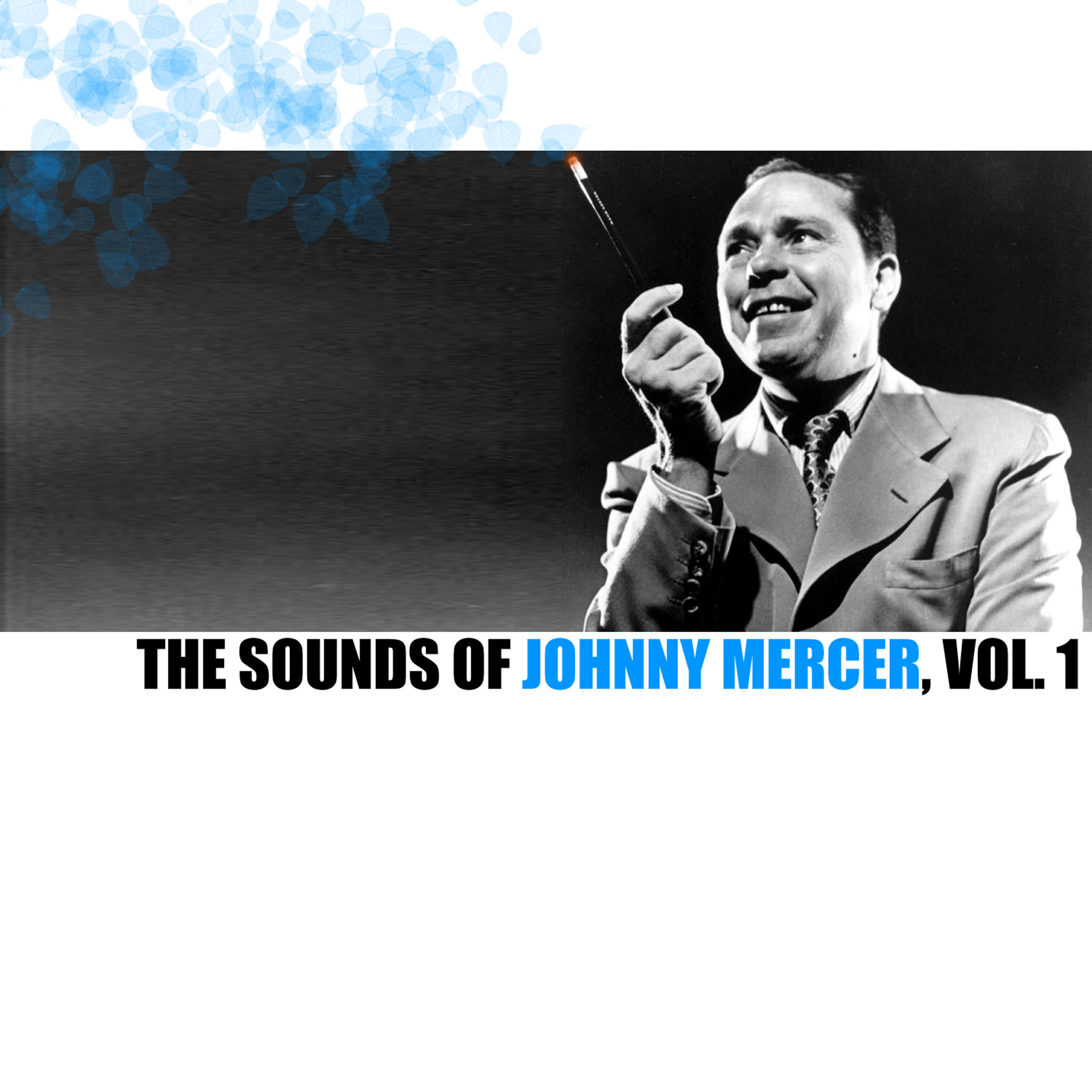 Релиз The Sounds of Johnny Mercer, Vol. 1