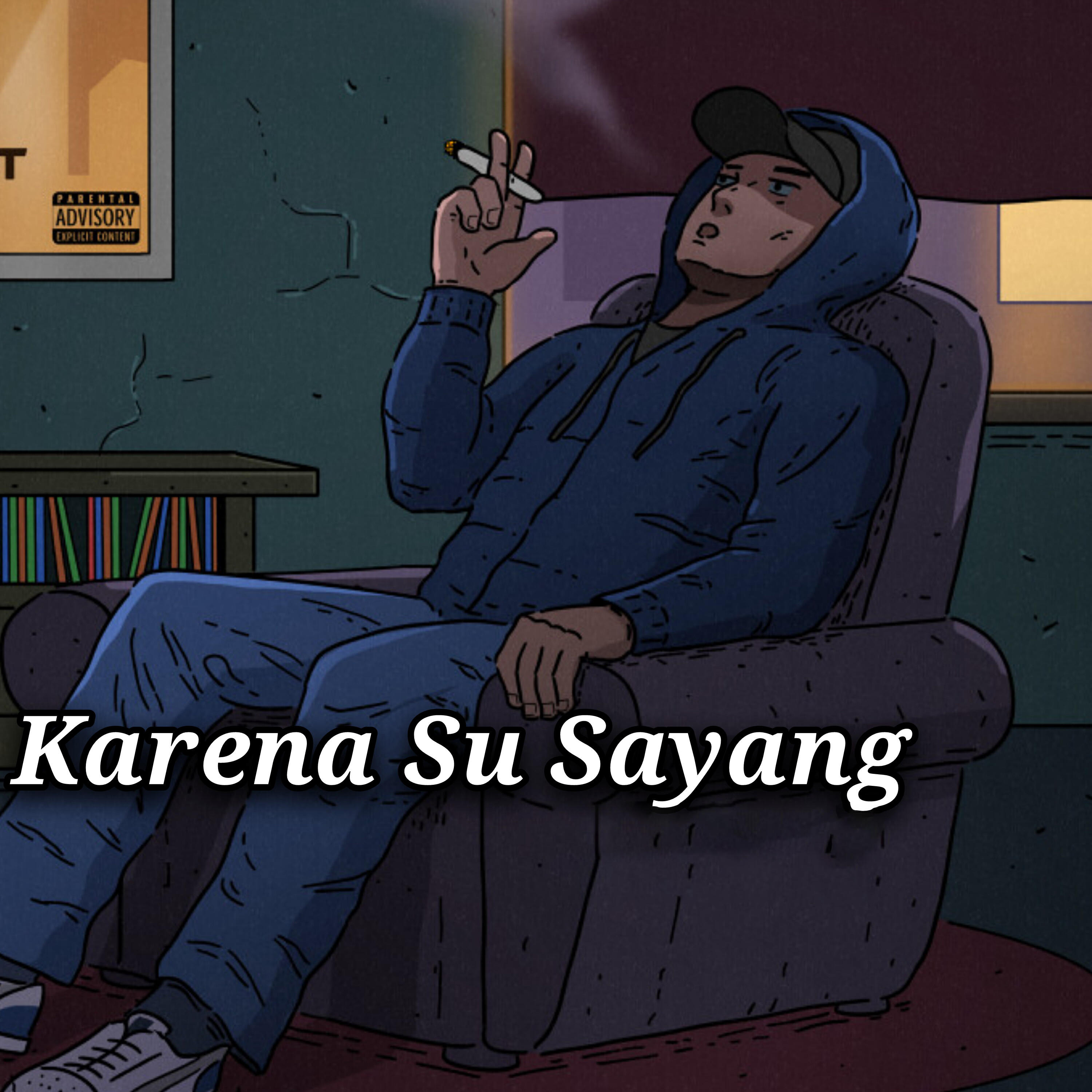 Релиз Karena Su Sayang