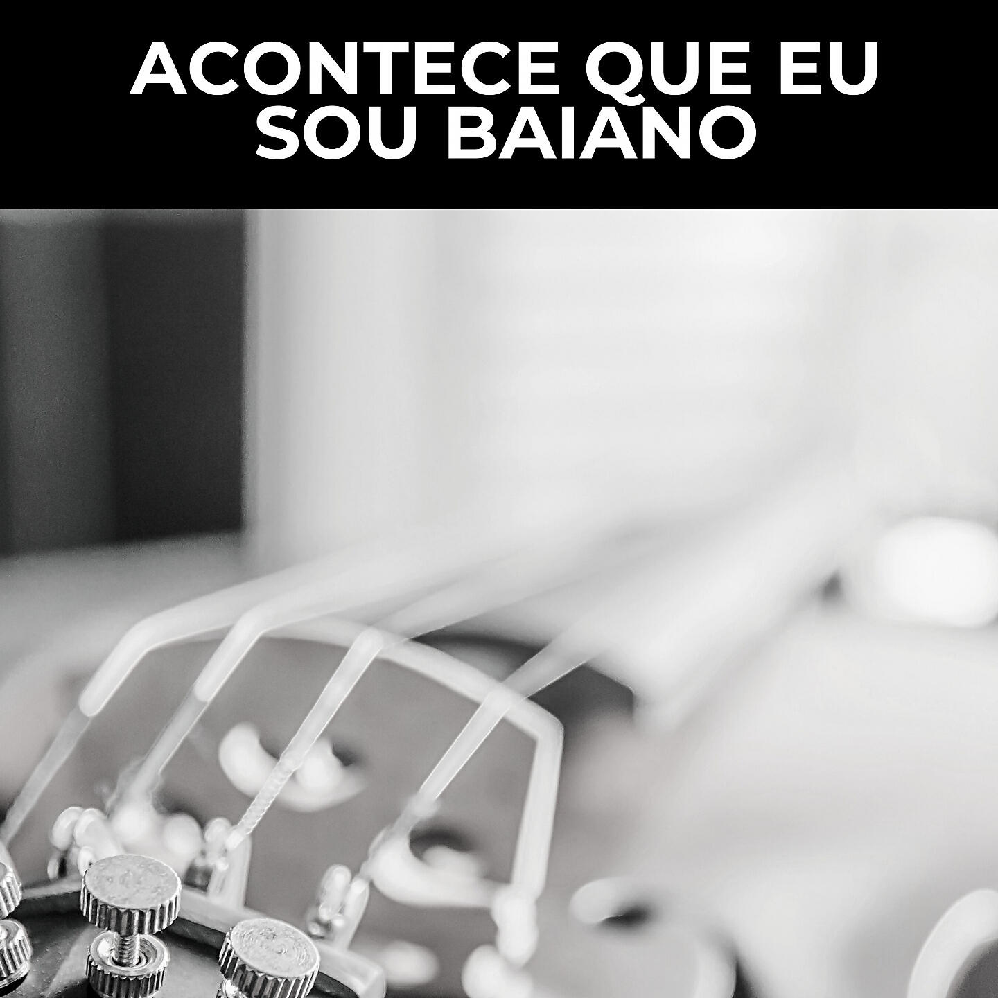 Релиз Acontece Que Eu Sou Baiano