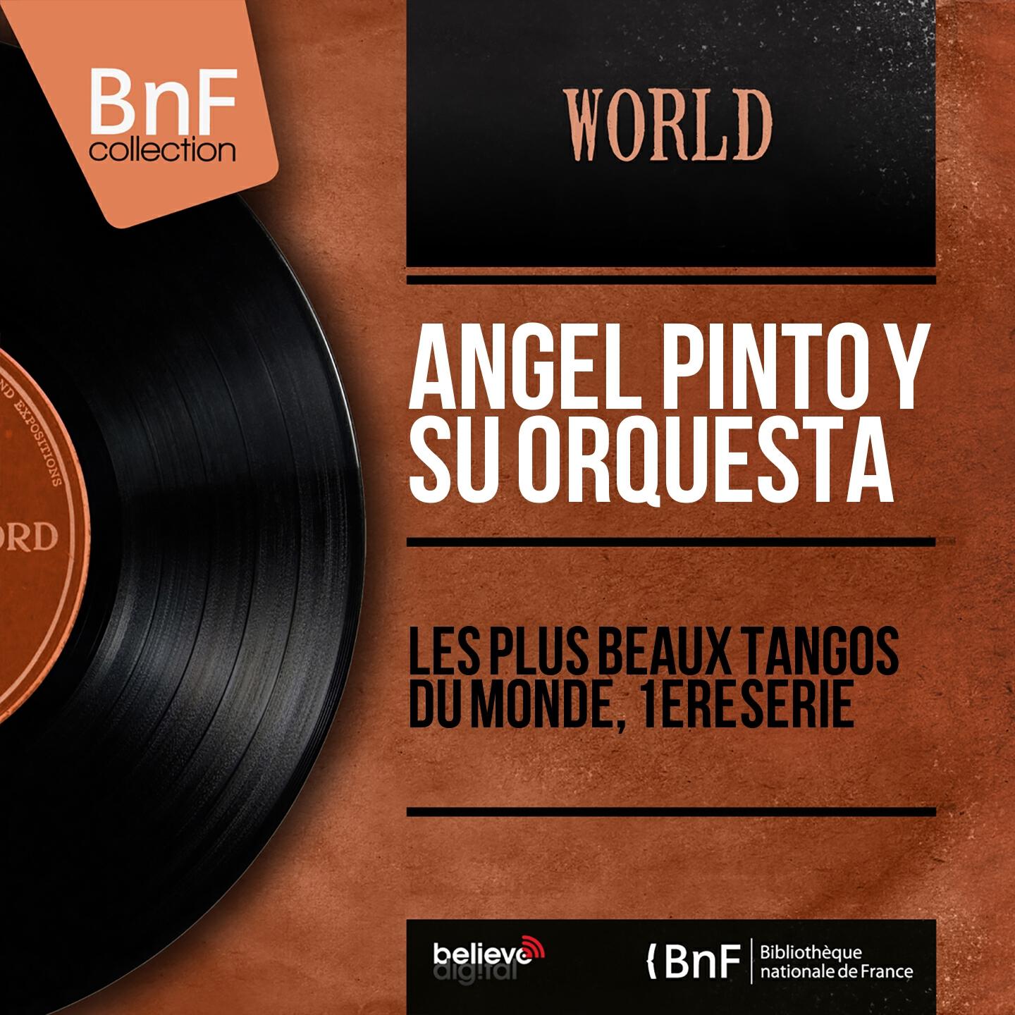 Постер альбома Les plus beaux tangos du monde, 1ère série (Mono Version)