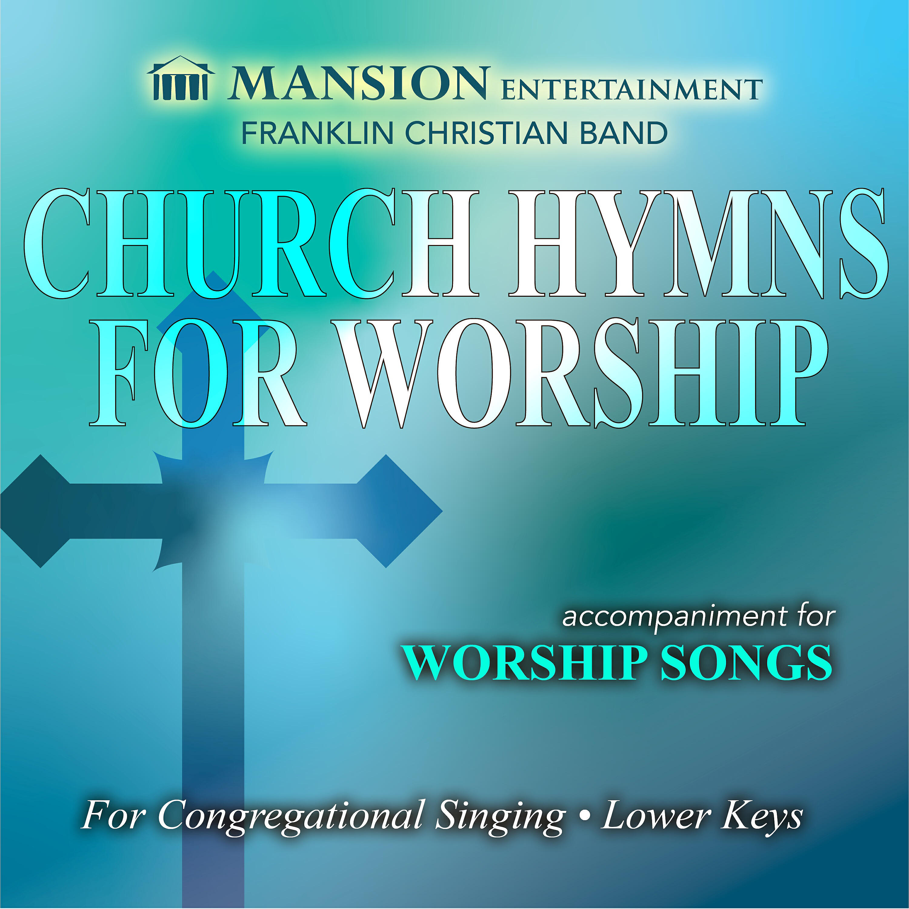 Релиз Church Hymns for Worship: Worship Songs