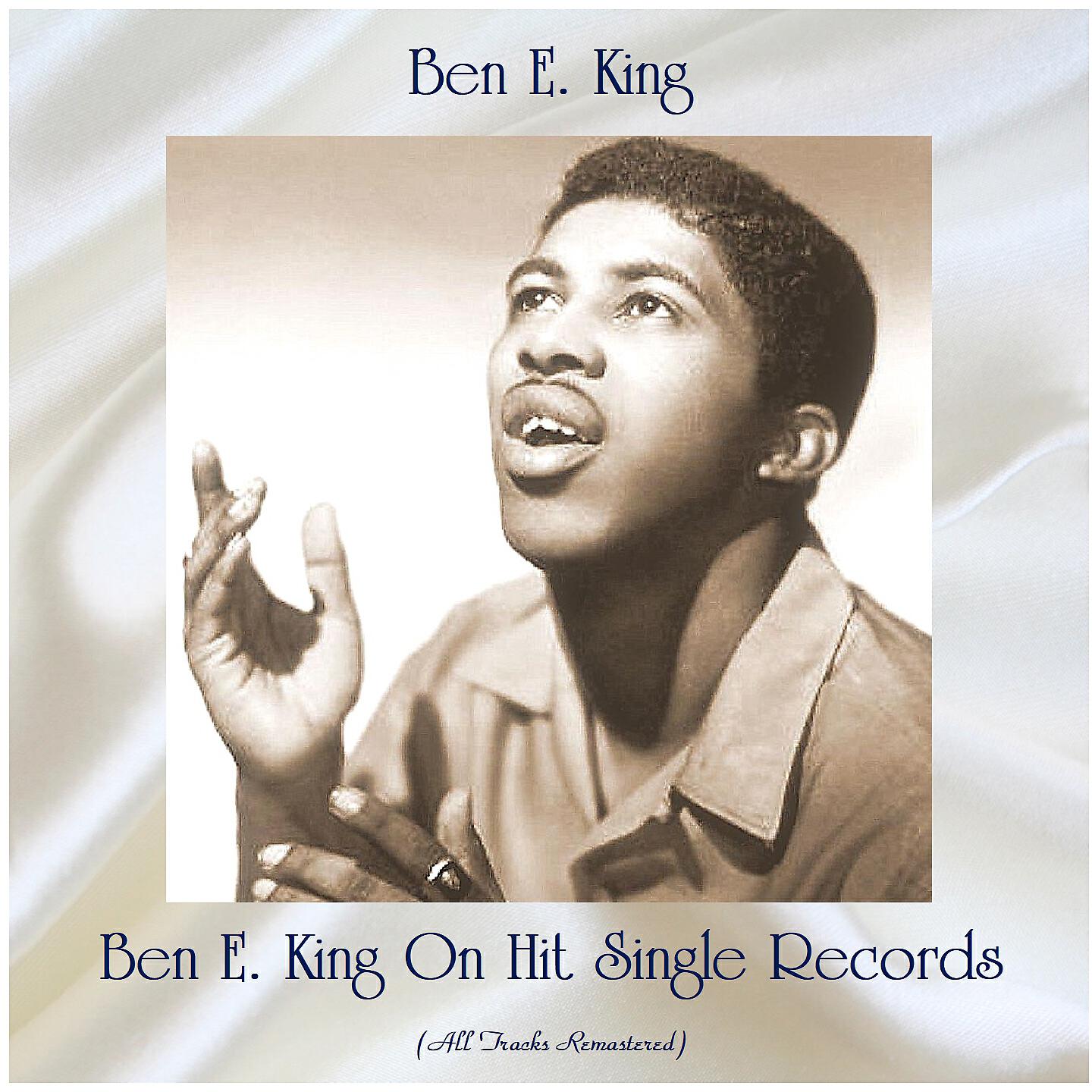 Постер альбома Ben E. King On Hit Single Records