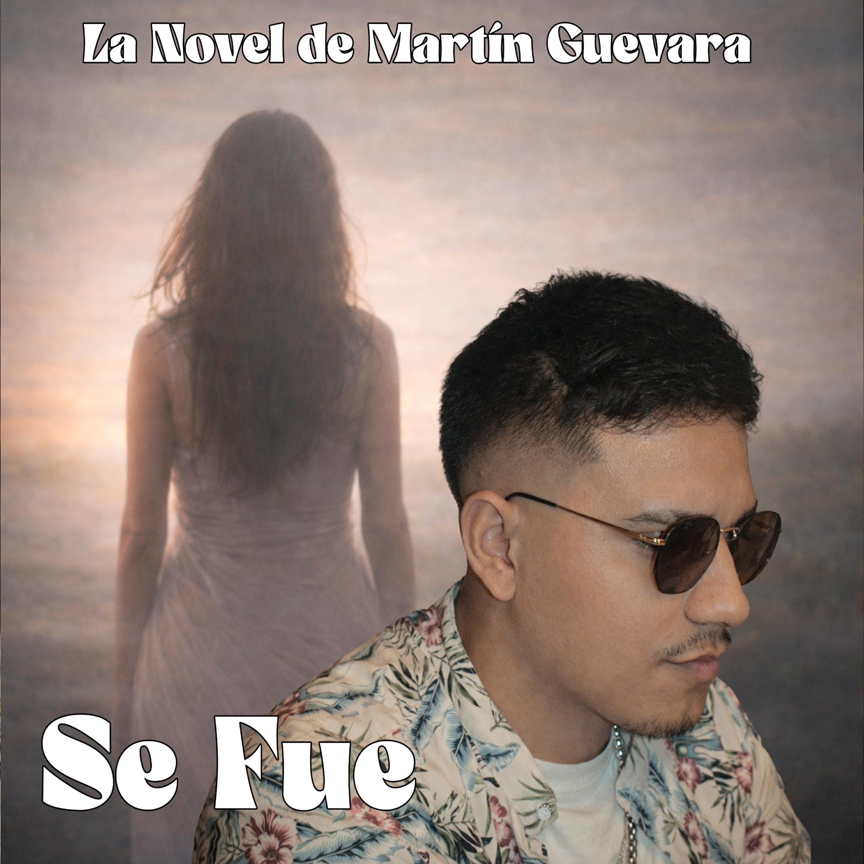 La Novel De Martín Guevara