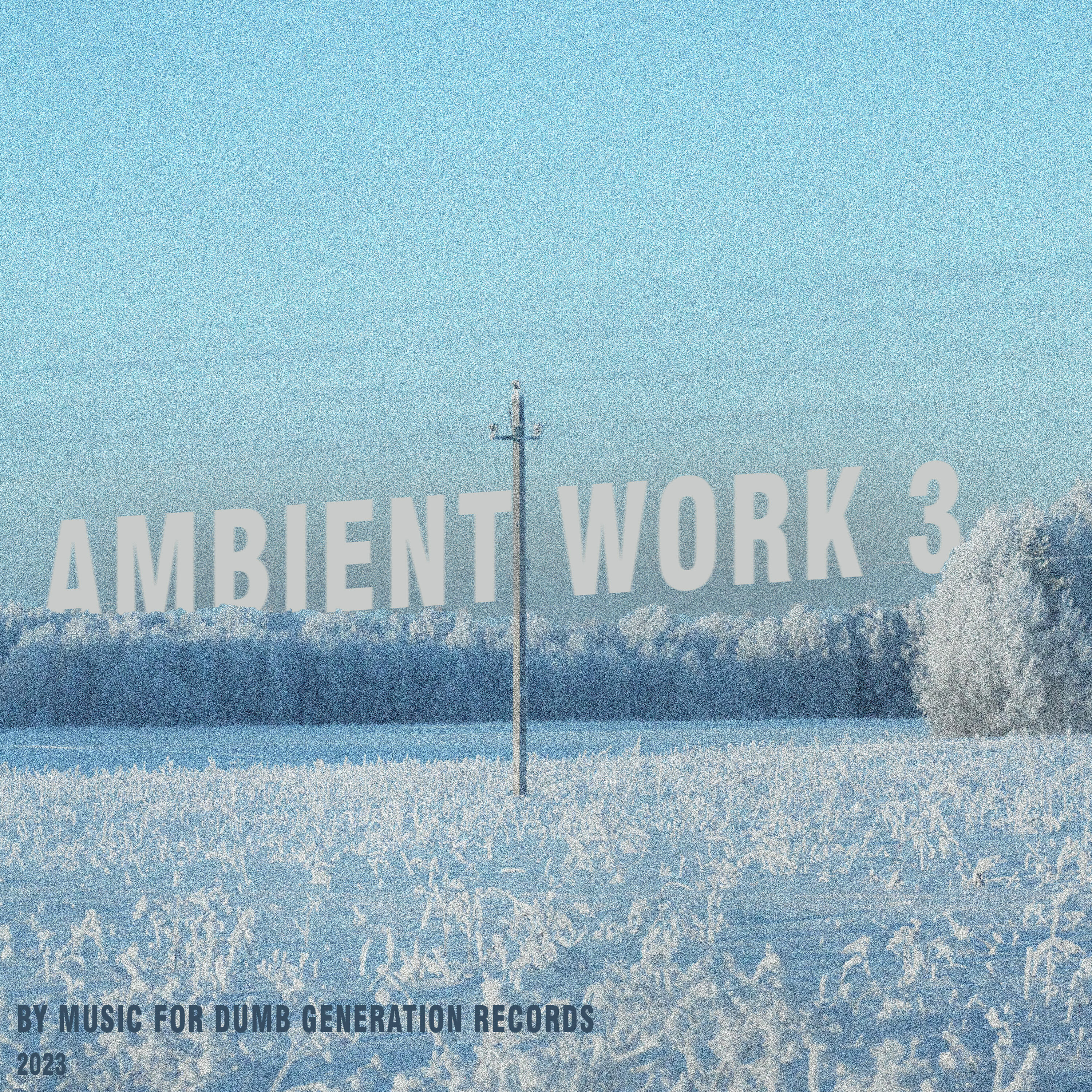 Релиз AMBIENT WORK 3