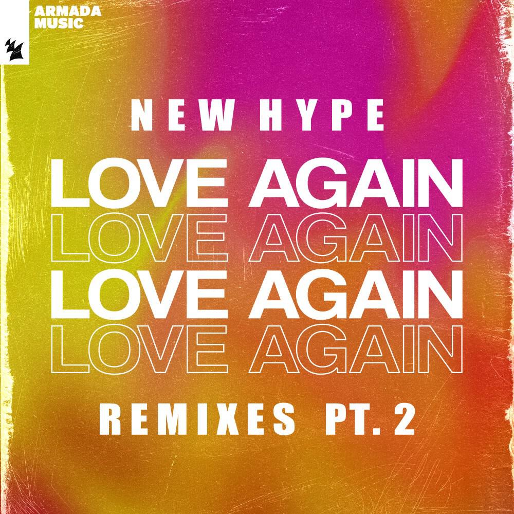Релиз Love Again (Remixes, Pt. 2)