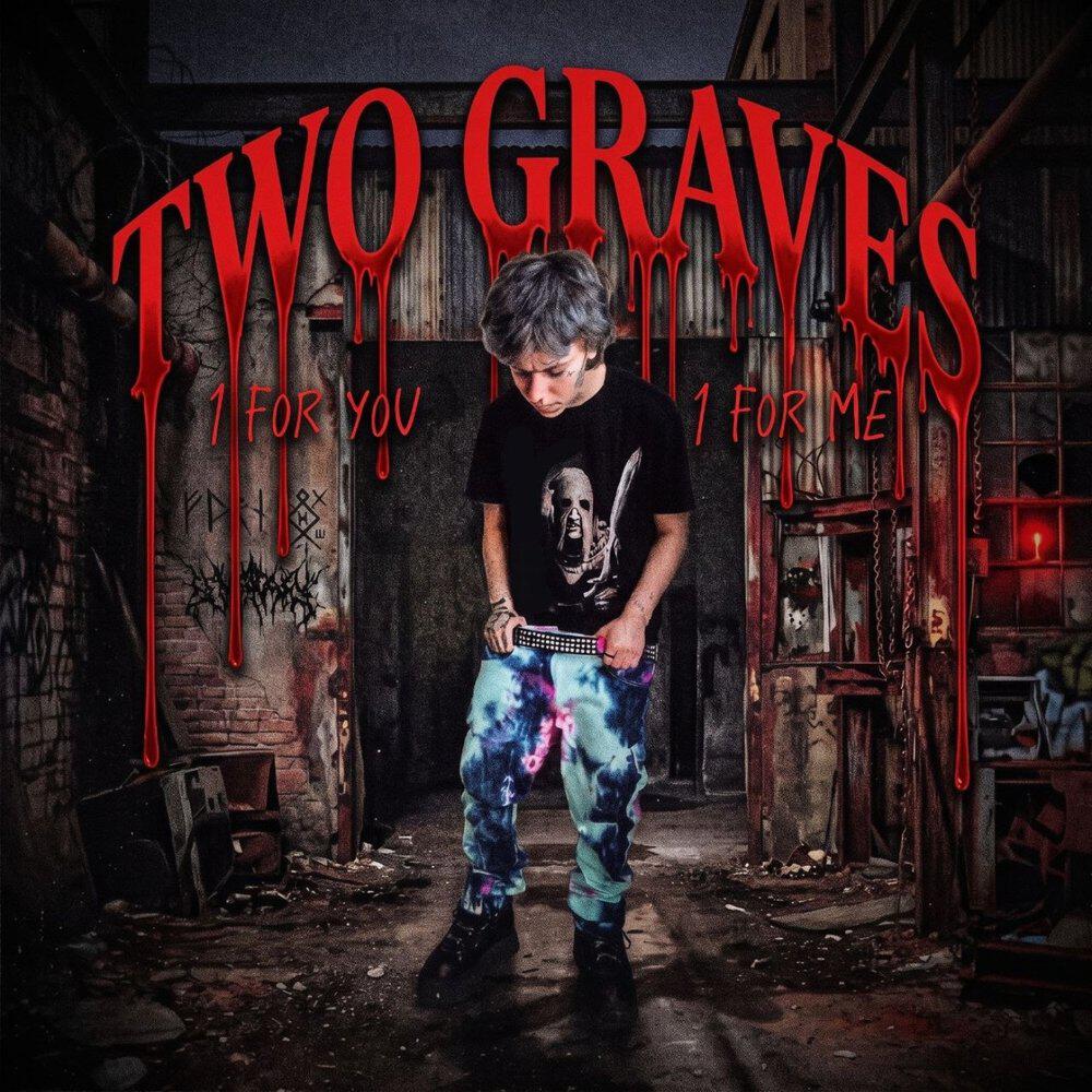 Релиз TWO GRAVES 1 FOR YOU 1 FOR ME