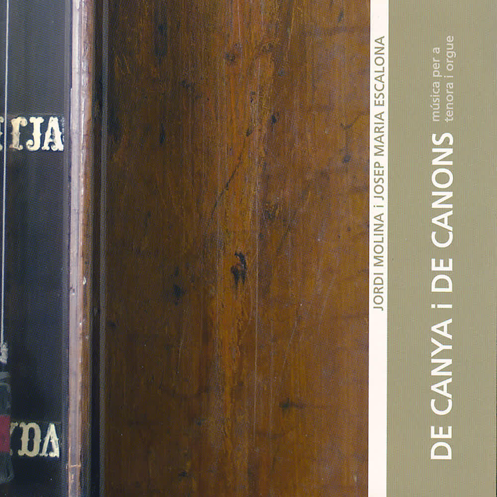 Релиз De Canya I de Canons (Música Per a Tenora I Orgue)