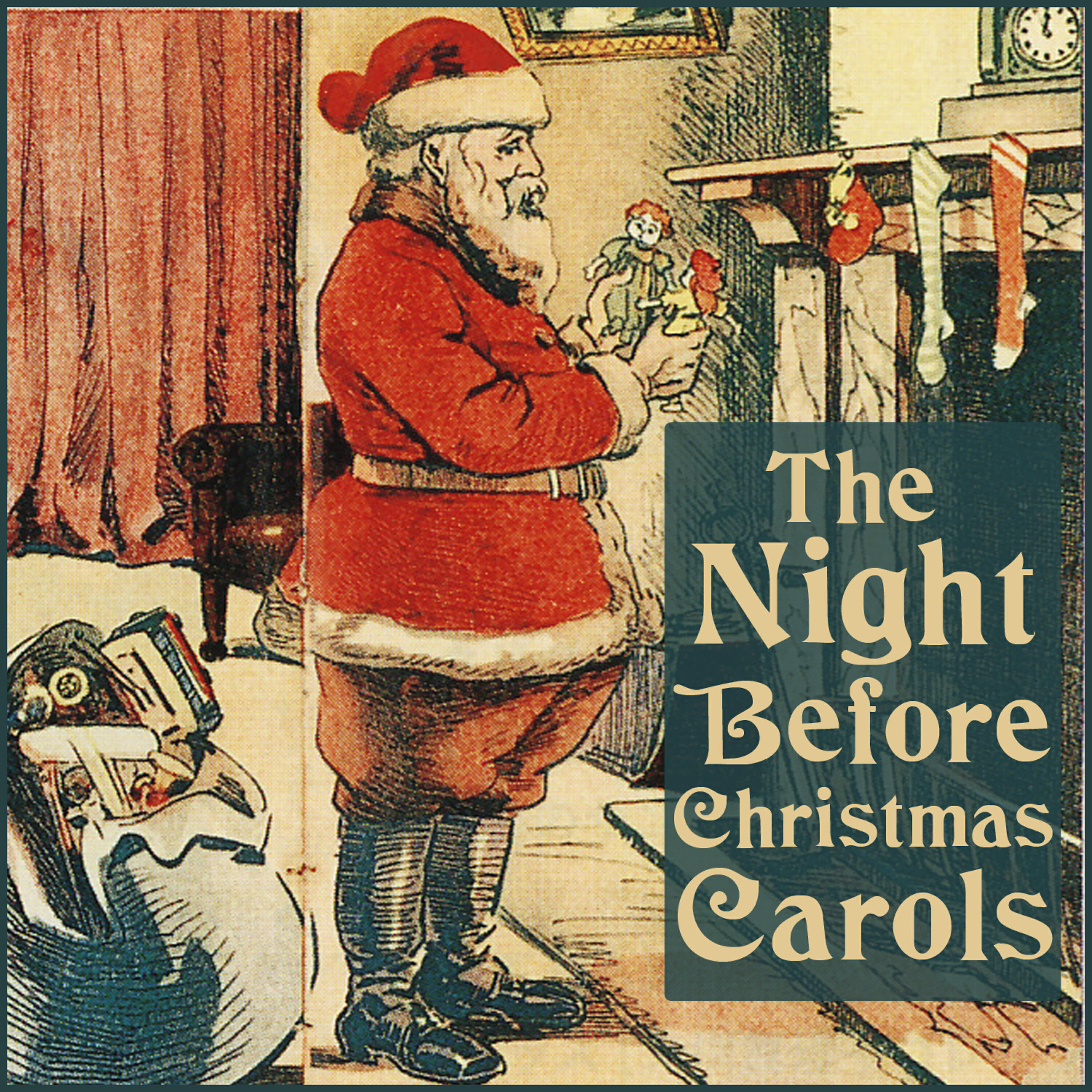 Релиз The Night Before Christmas Carols: Classic Holiday Songs for Children and Adults Featuring 12 Days of Christmas, Deck the Halls, Jingle Bells, Joy to the World, Silent Night, The First Noel, & More!