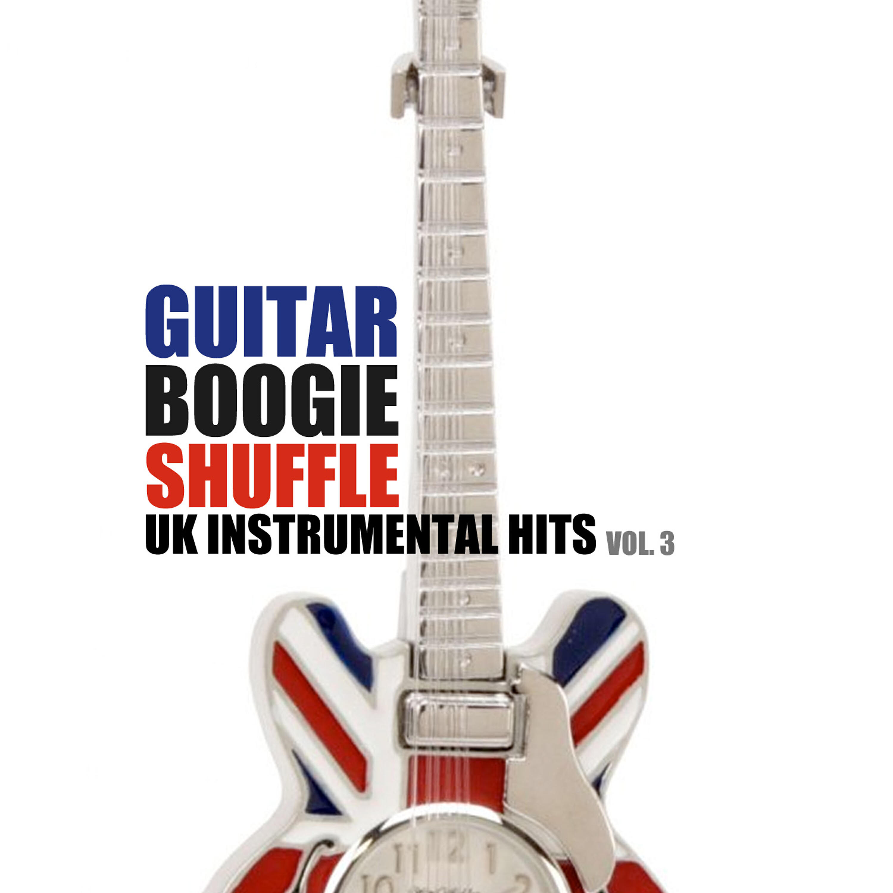 Релиз Guitar Boogie Shuffle: UK Instrumental Hits, Vol. 3