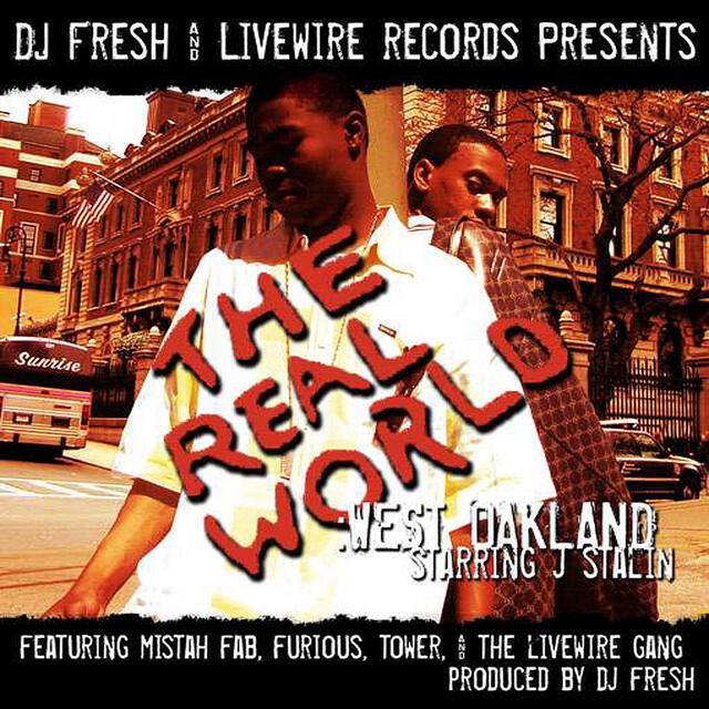 Релиз The Tonite Show & Livewire Presents: The Real West Oakland With J Stalin