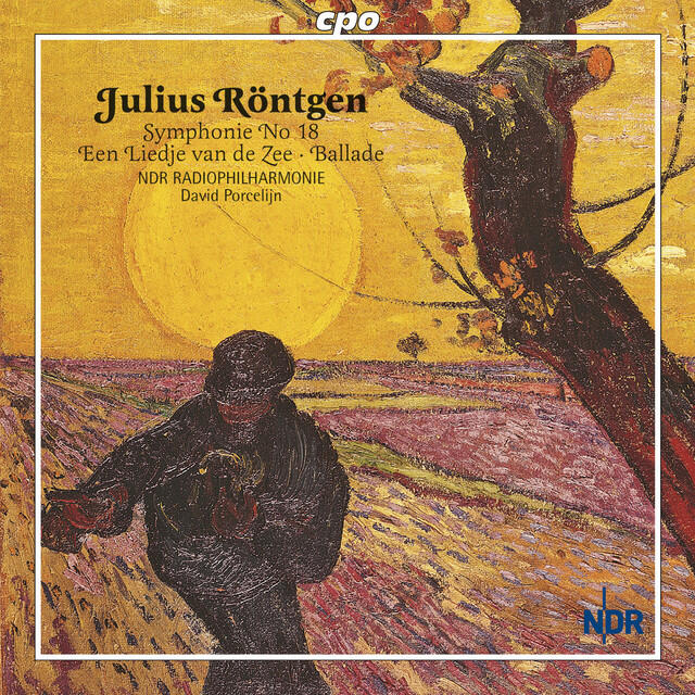 Релиз Rontgen, J.: Symphony No. 18 / 6 Old Netherlandish Dances / Ballade On A Norwegian Folk Song