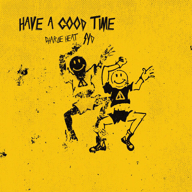 Релиз HAVE A GOOD TIME