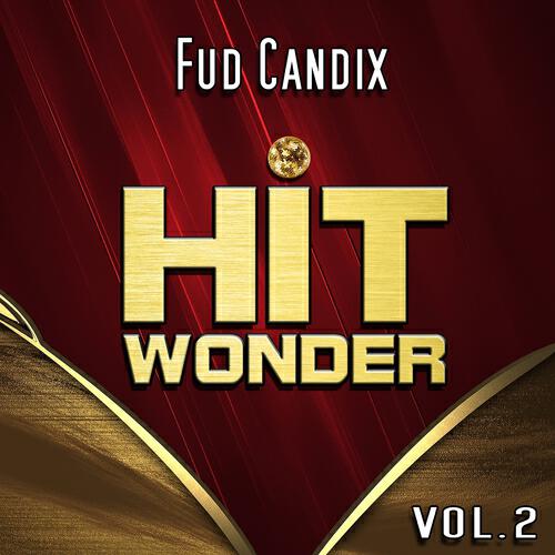 Релиз Hit Wonder: Fud Candix, Vol. 2