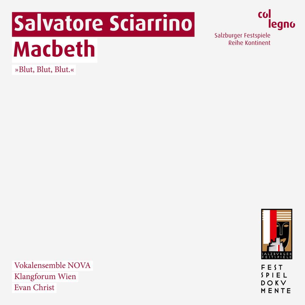 Релиз Salvatore Sciarrino: Macbeth (Tre atti senza nome) [Live]