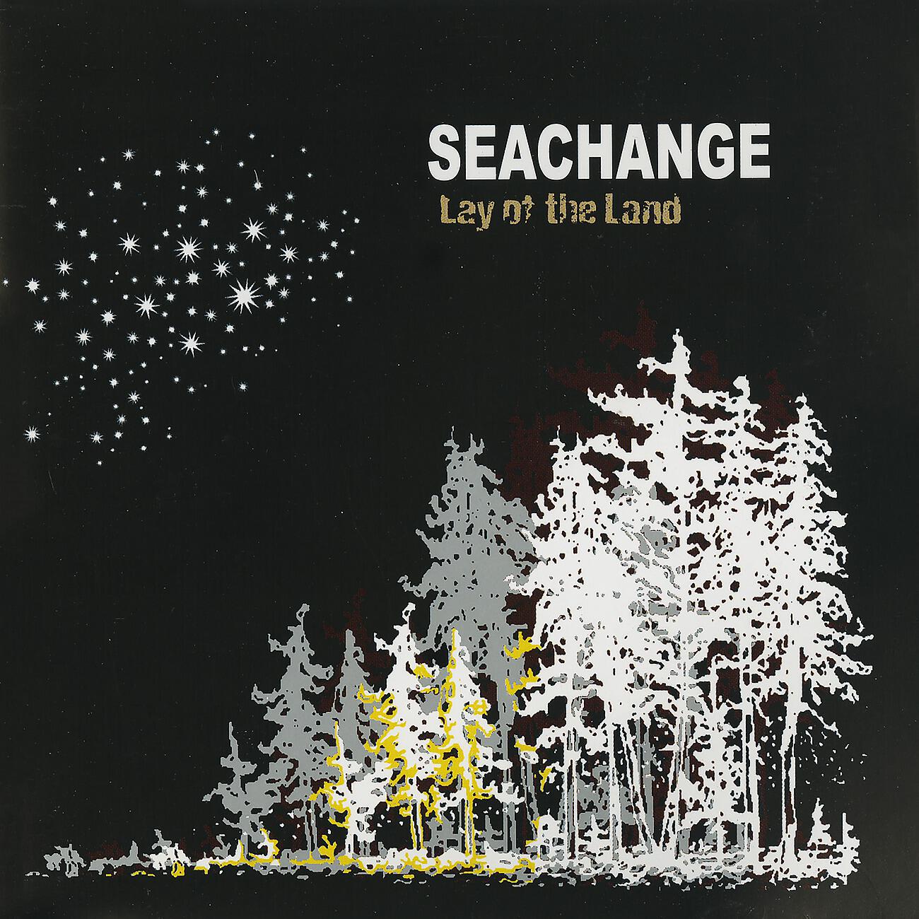 Альбом Lay of the Land исполнителя Seachange