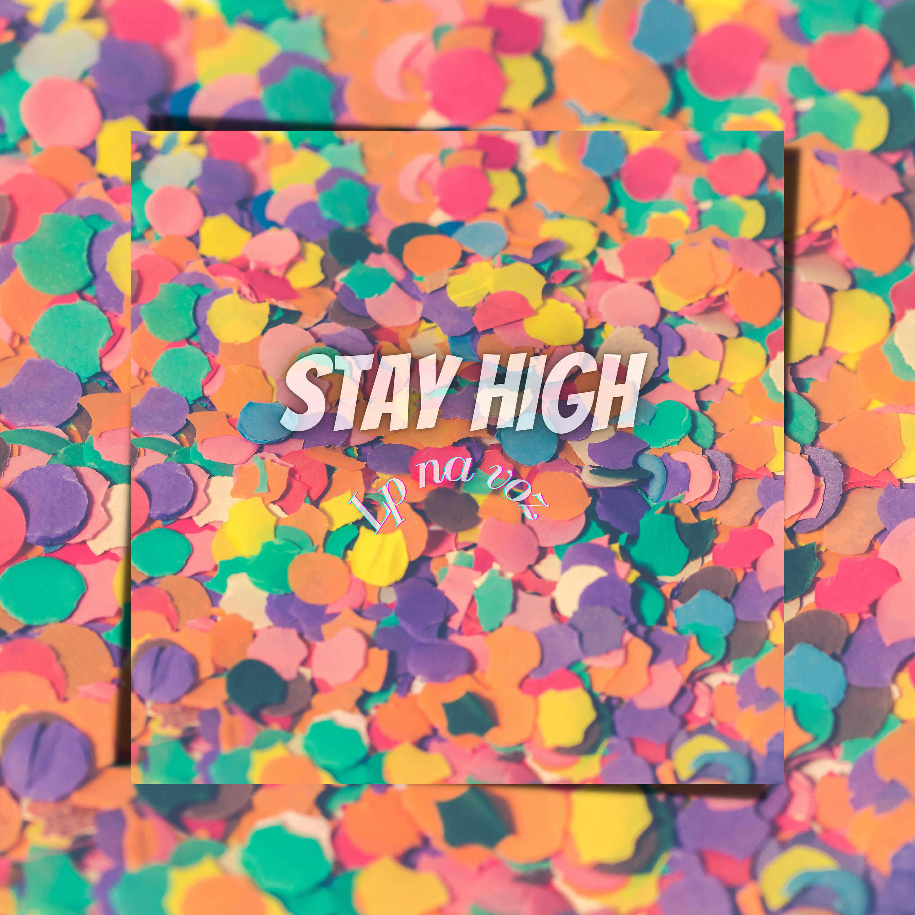 Релиз Stay High