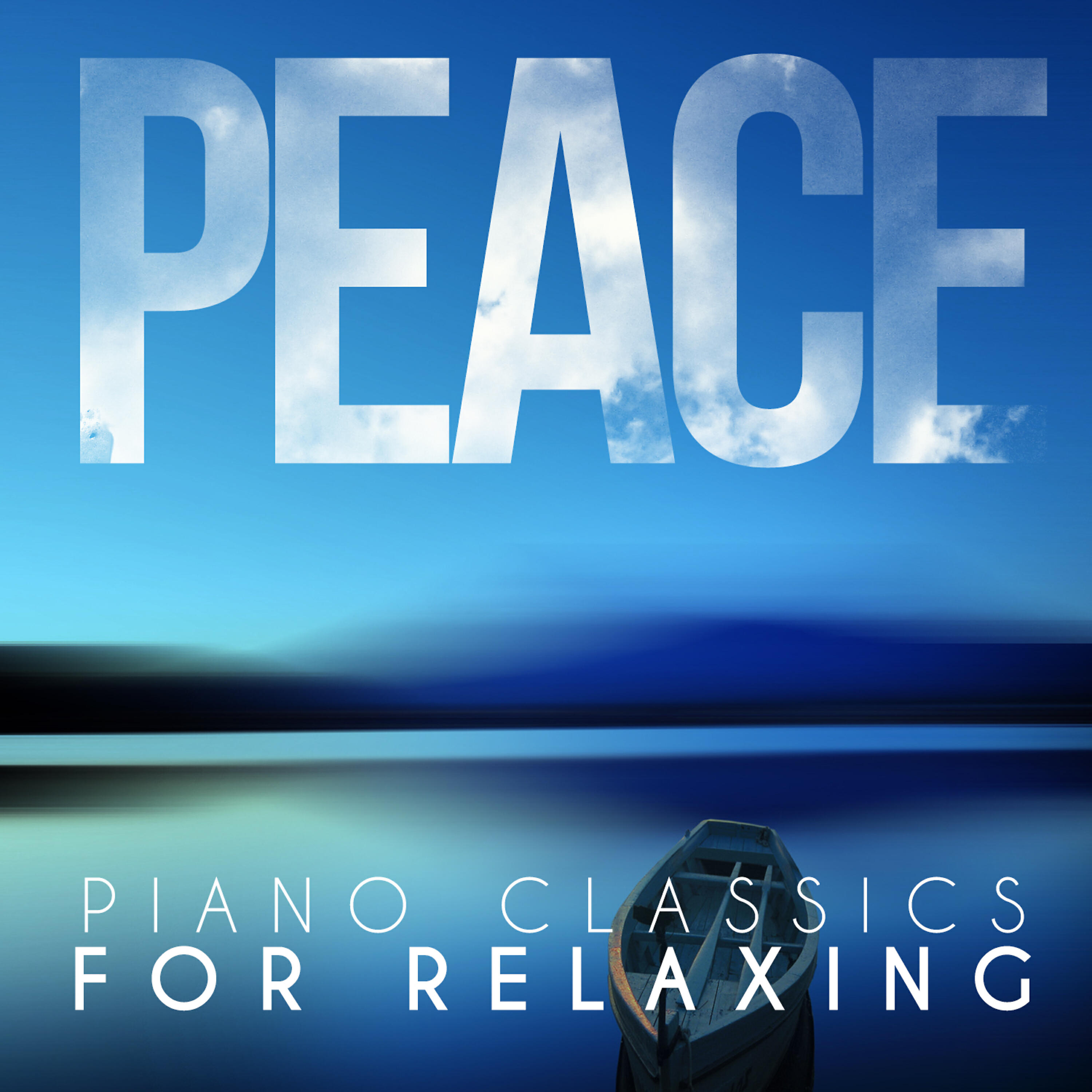 Постер альбома Peace - Piano Classics for Relaxing