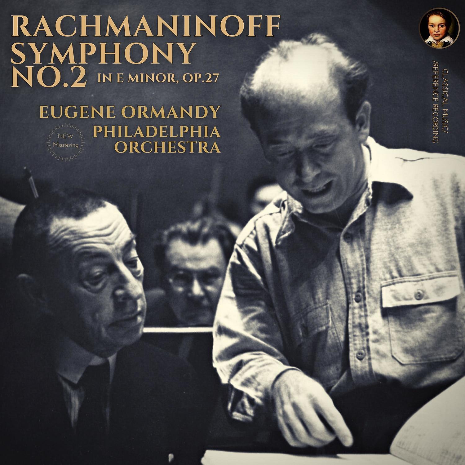 Релиз Rachmaninoff: Symphony No. 2 in E minor, Op. 27 by Eugene Ormandy