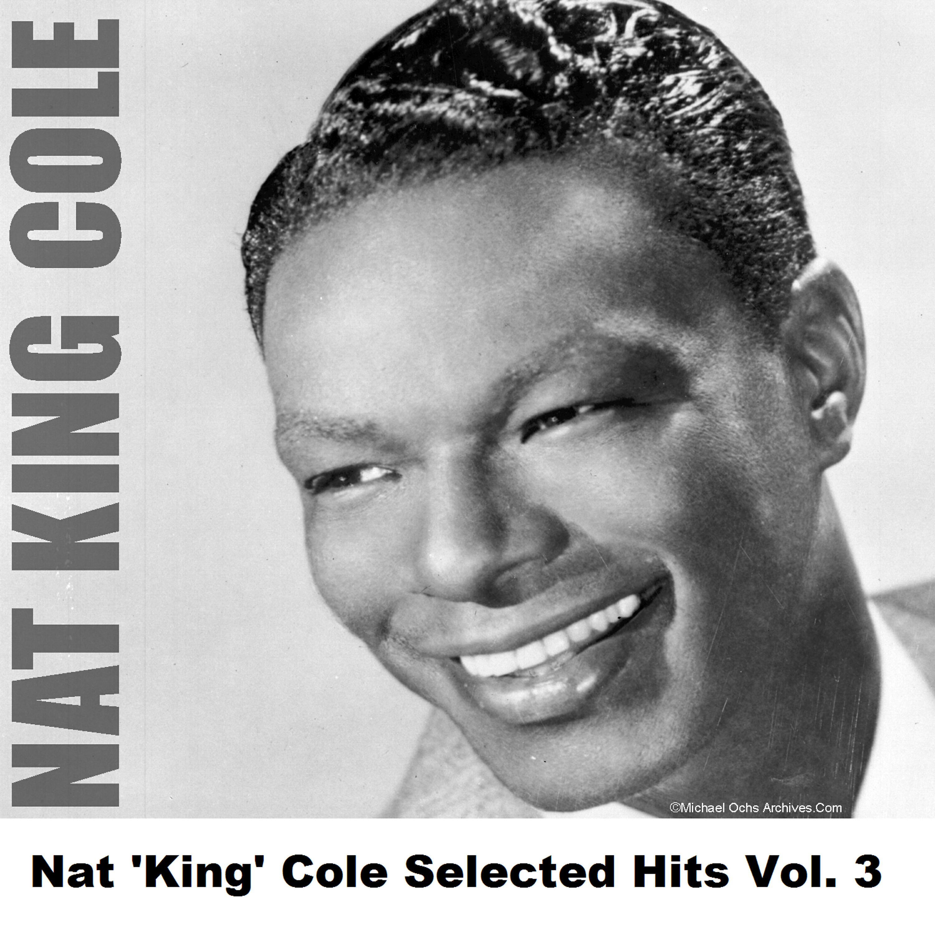 Релиз Nat 'King' Cole Selected Hits Vol. 3