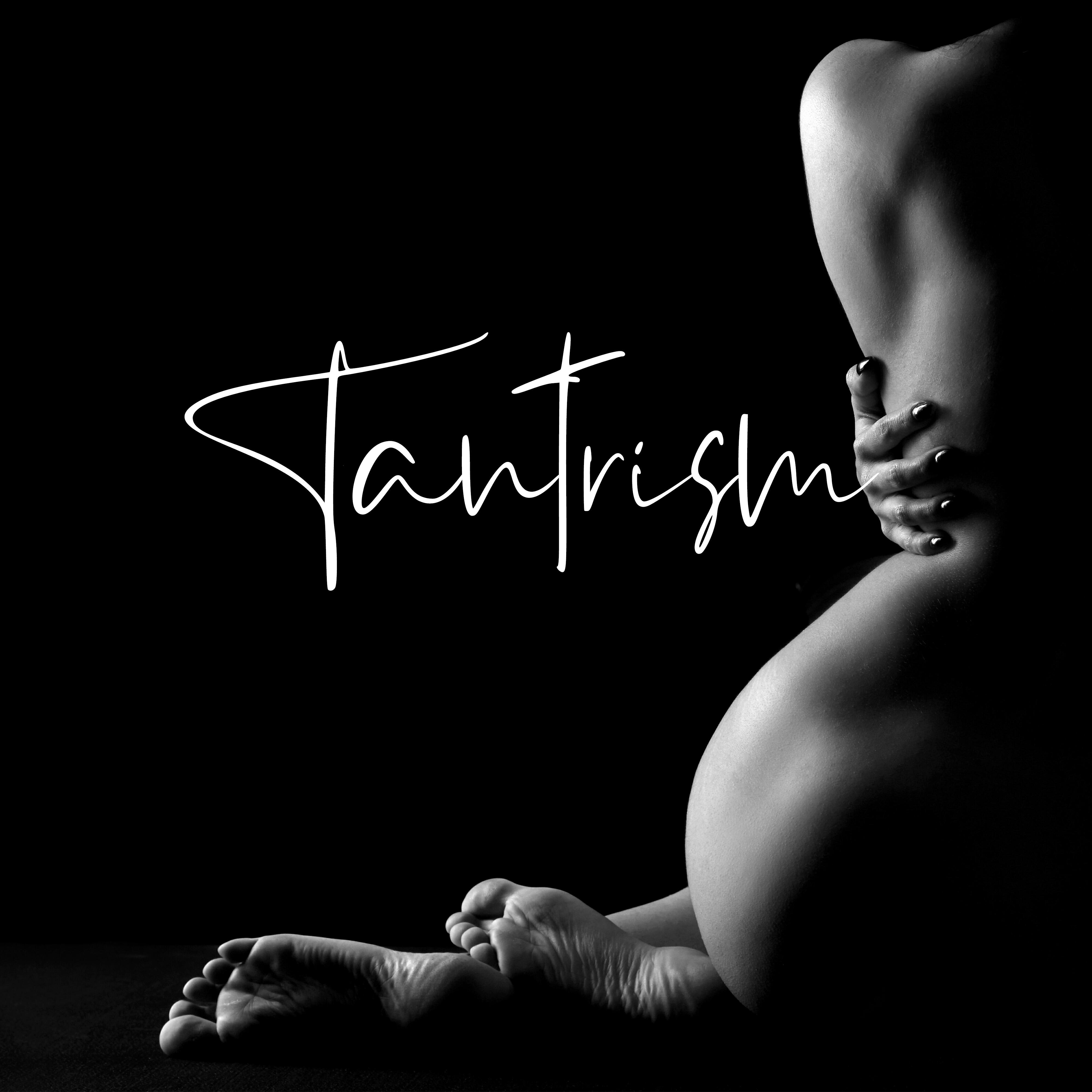 Релиз Tantrism: Sexual Meditation, Tantric Yoga For Couples, Erotic Music for Making Love, Energy Transmutation