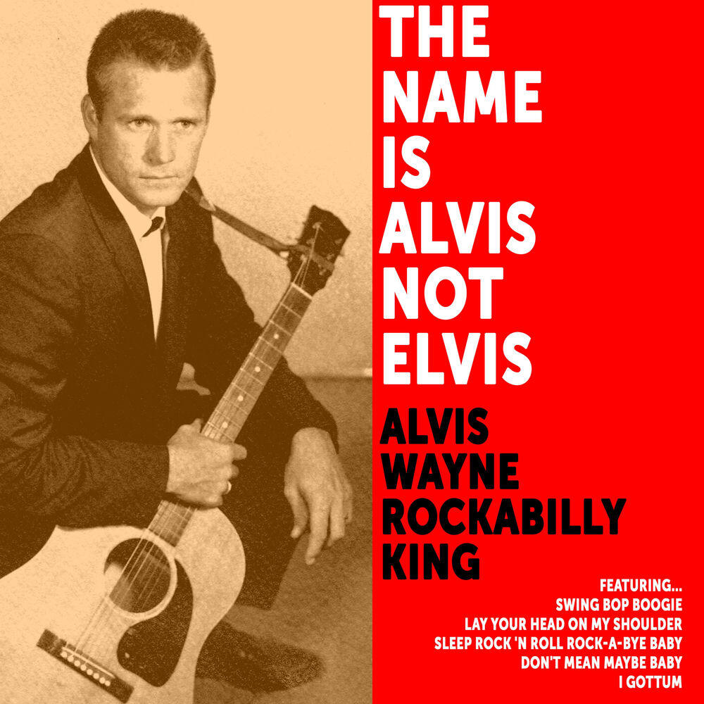 Релиз The Name Is Alvis Not Elvis