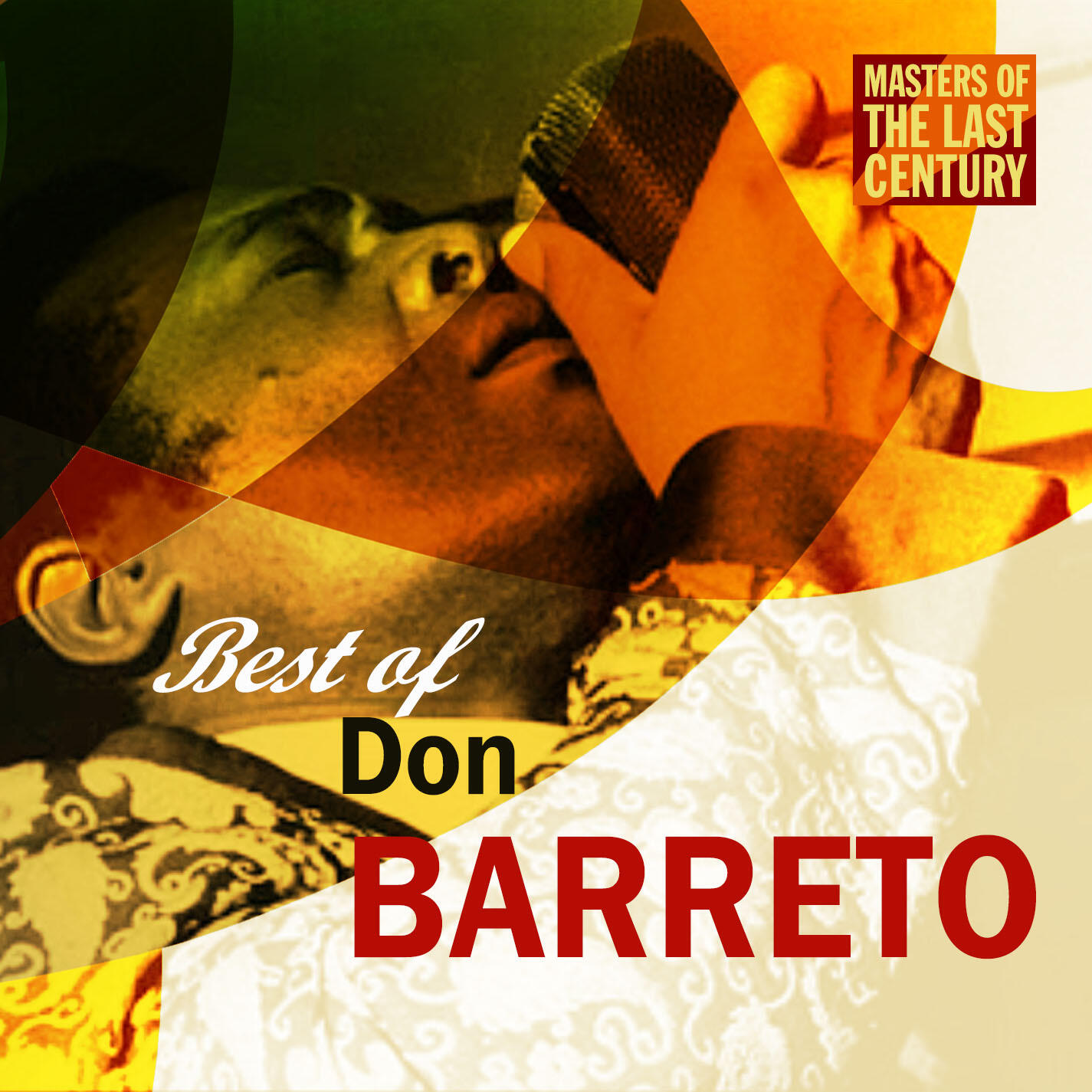 Релиз Masters Of The Last Century: Best of Don Barreto