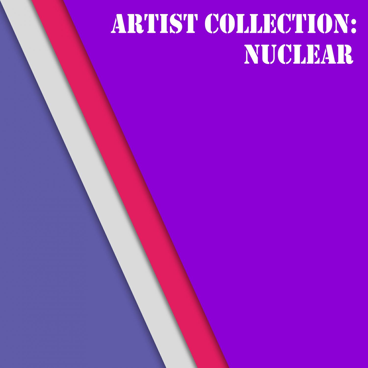 Релиз Artist Collection: Nuclear