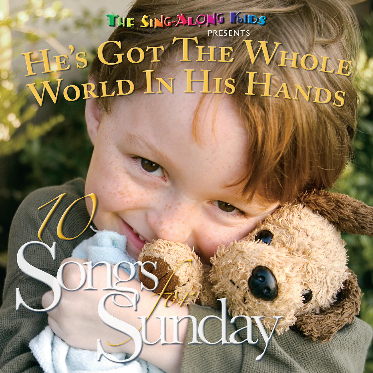Релиз 10 Songs For Sunday: He's Got The Whole World In His Hands