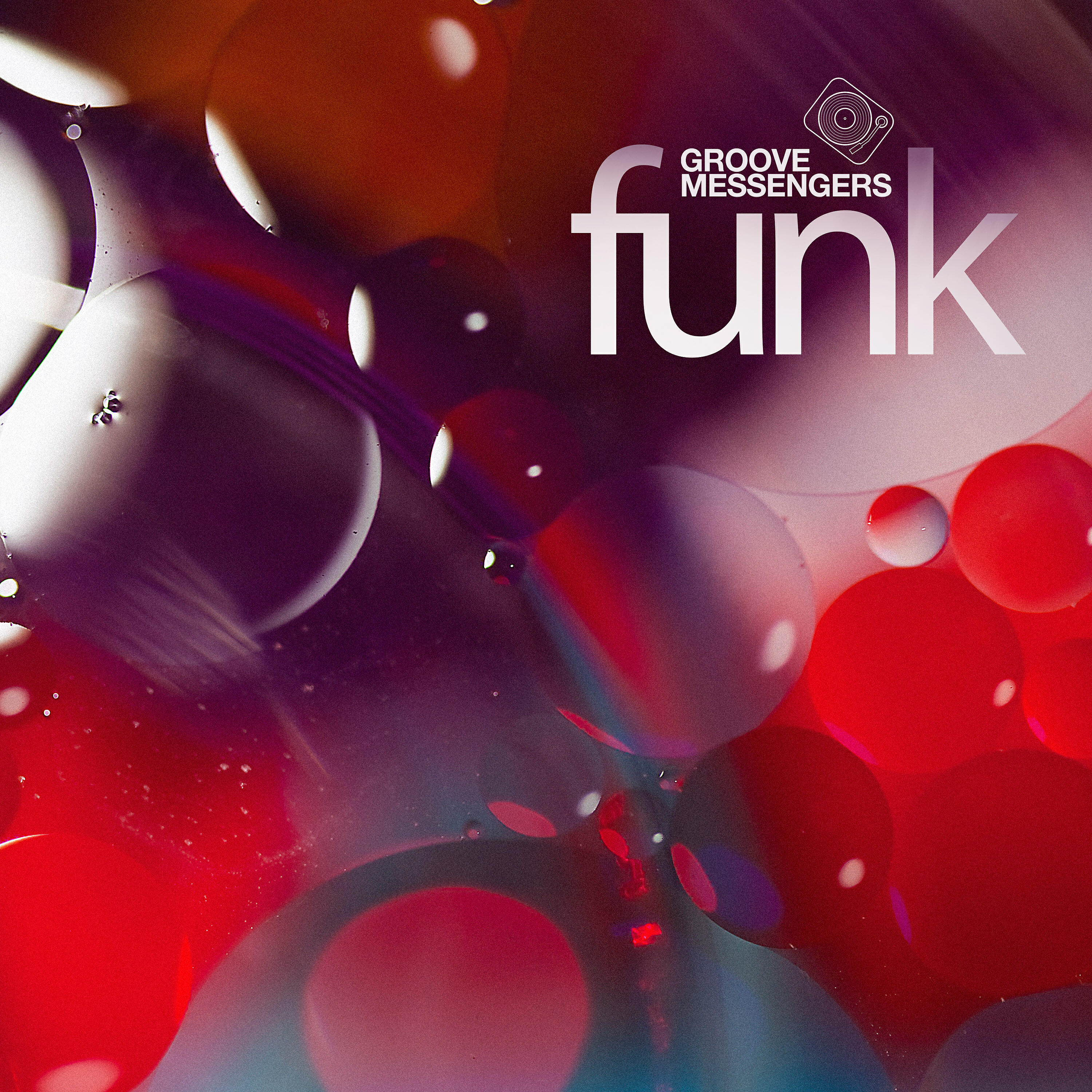 Скачать песню Groove Messengers - Funk (Back Home Remix) бесплатно в MP3 для Android и iOS