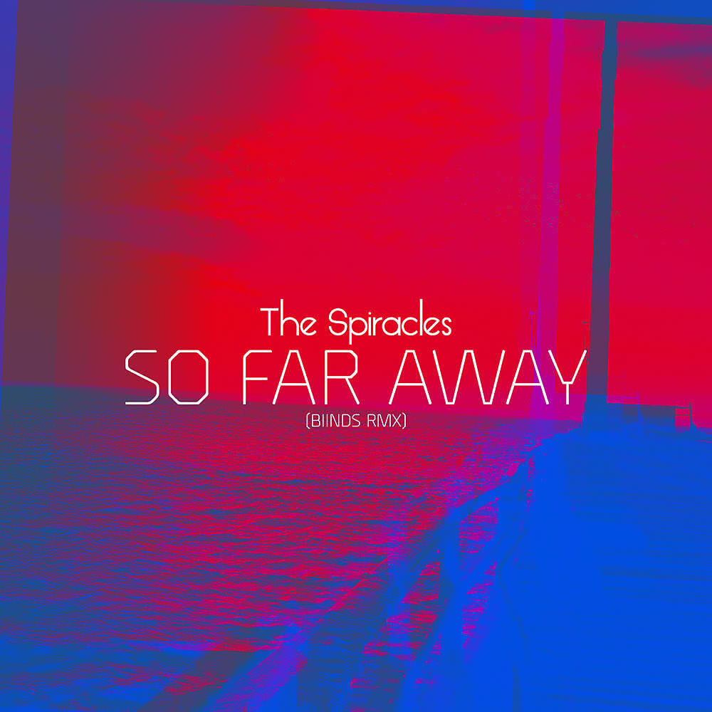 Релиз So Far Away (Biinds Remix)
