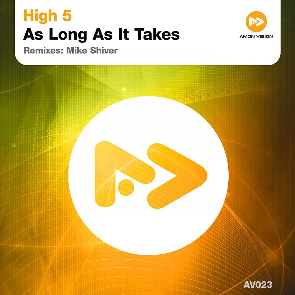 Скачать песню High 5 - As Long As It Takes бесплатно в MP3 для Android и iOS