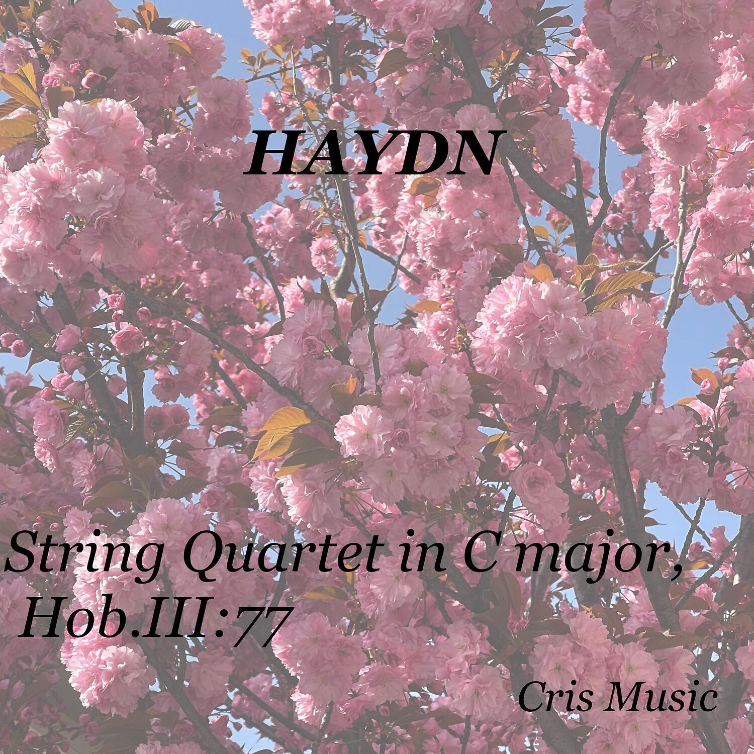 Релиз Haydn: String Quartet in C Major, Hob.III:77