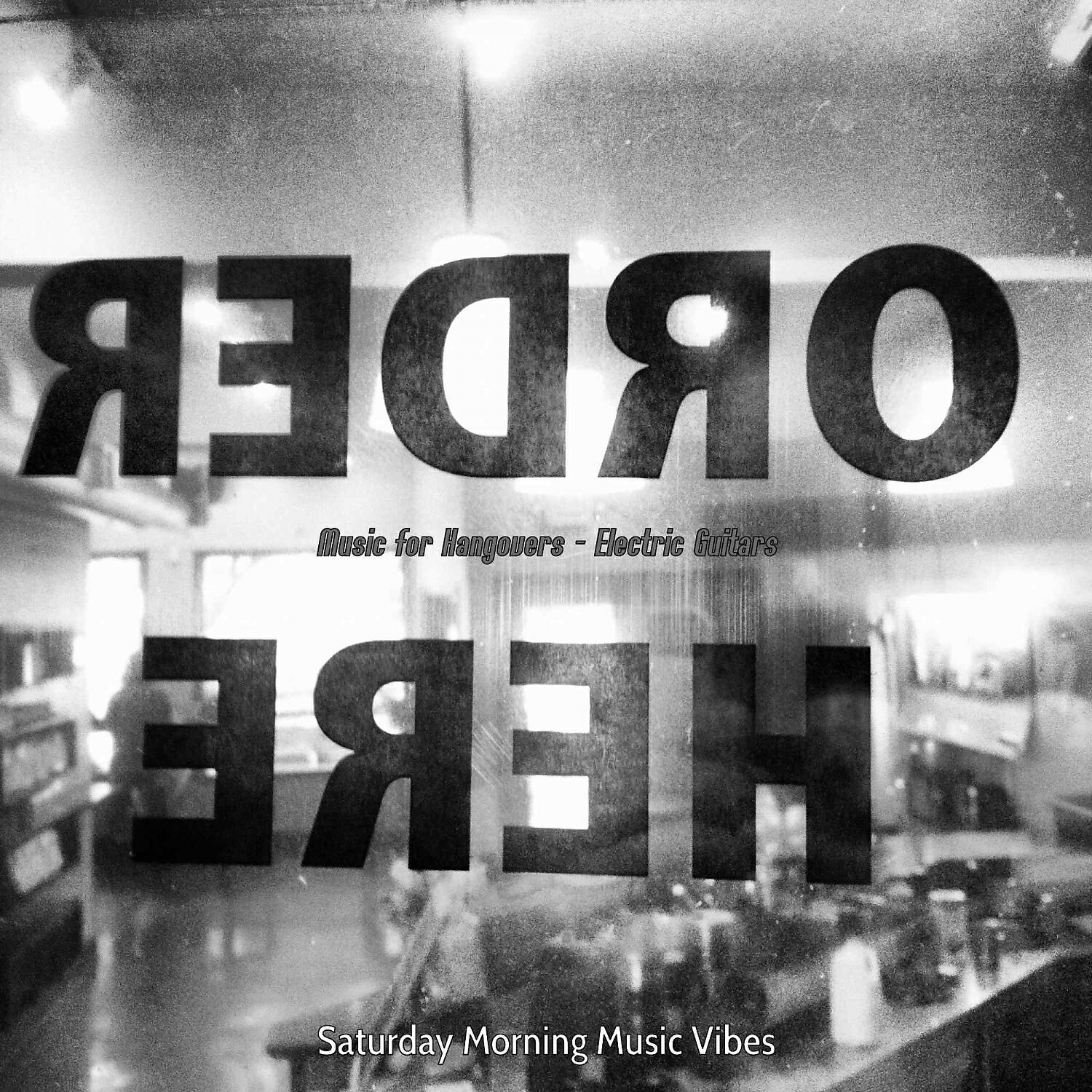 Релиз Music for Hangovers - Electric Guitars