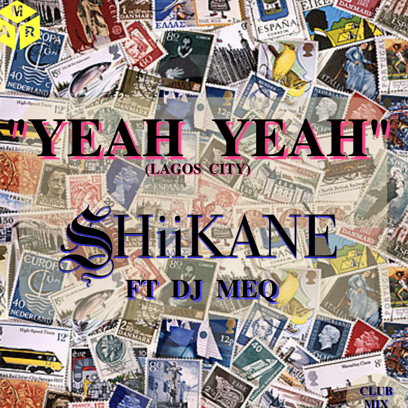 Релиз Yeah Yeah (Lagos City Club Mix) (feat. DJ MEQ)