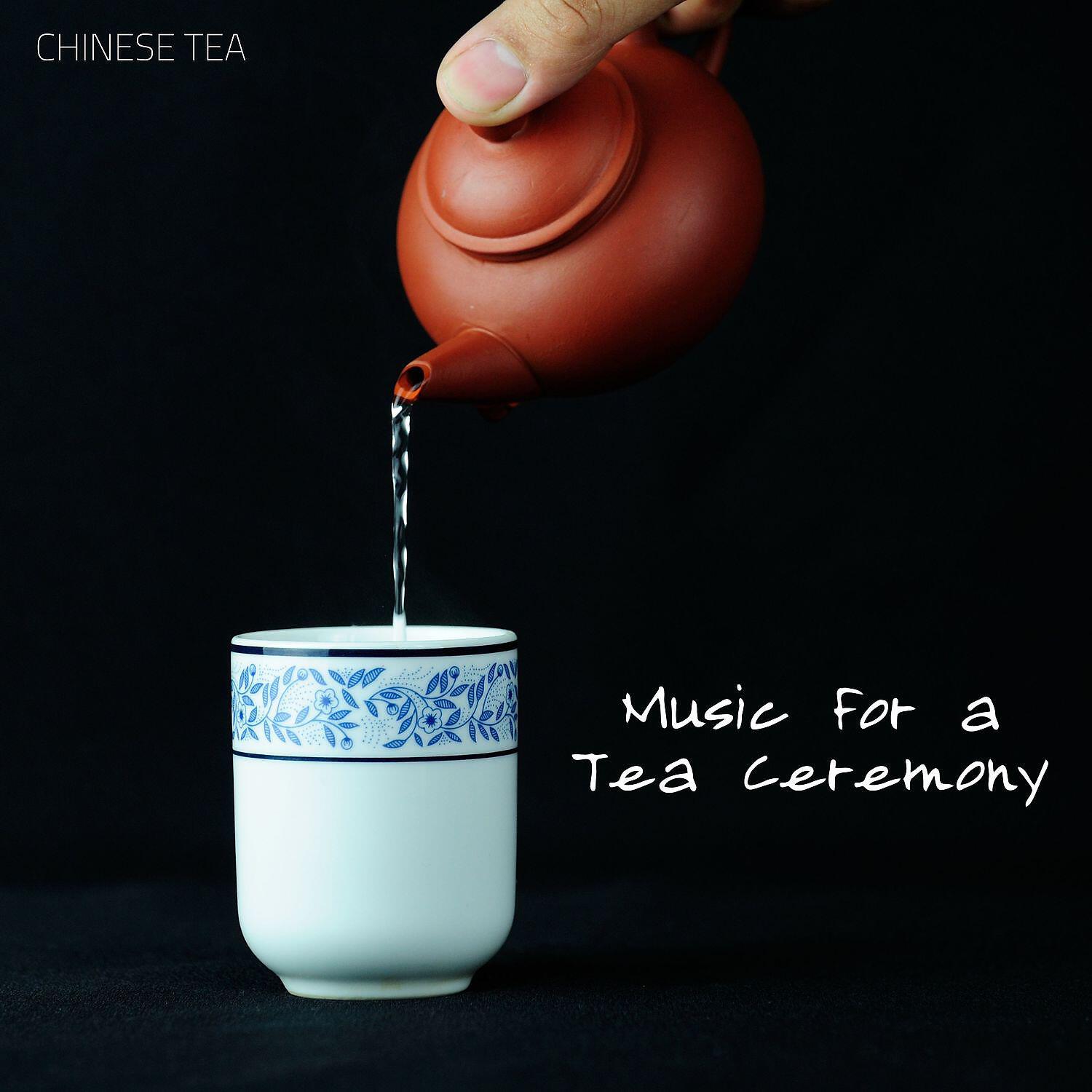 Релиз Music for a Tea Ceremony (Chinese Instrumental Music & Ocean)