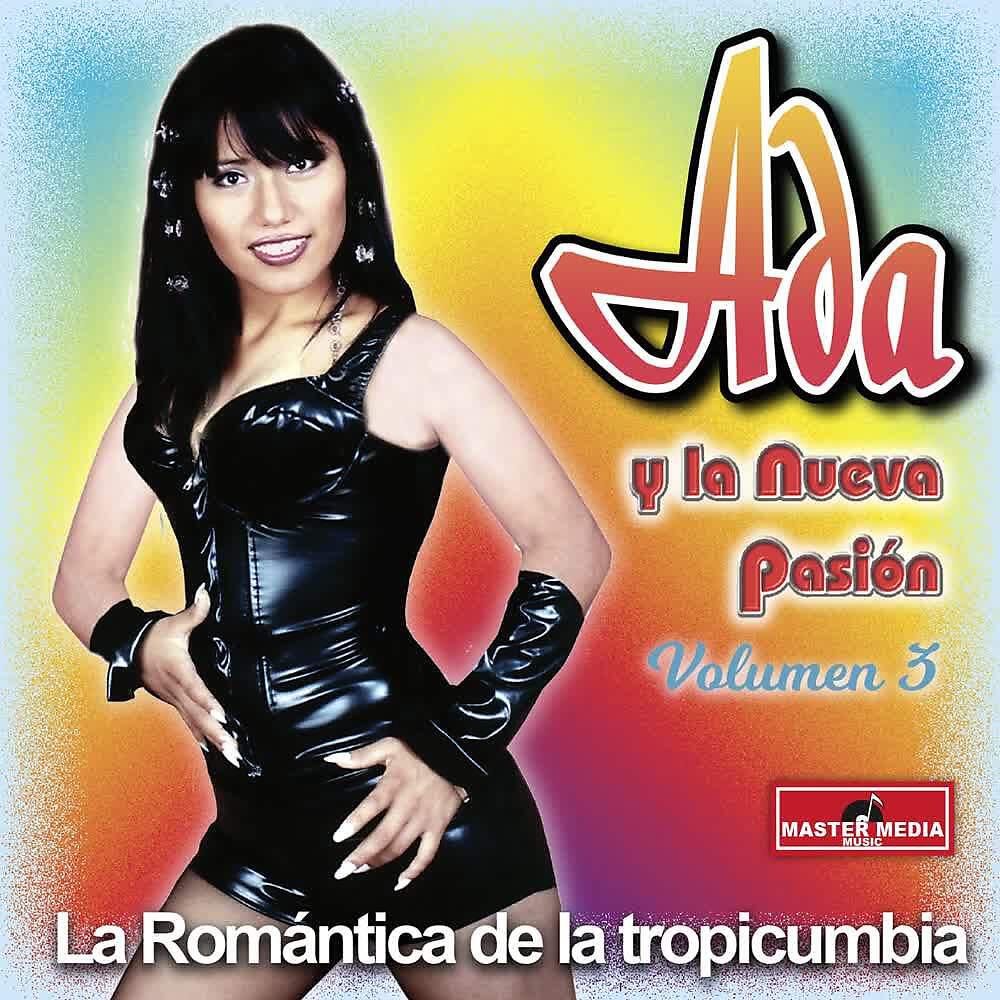 Релиз Ada y la Nueva Pasión (Vol. 3)