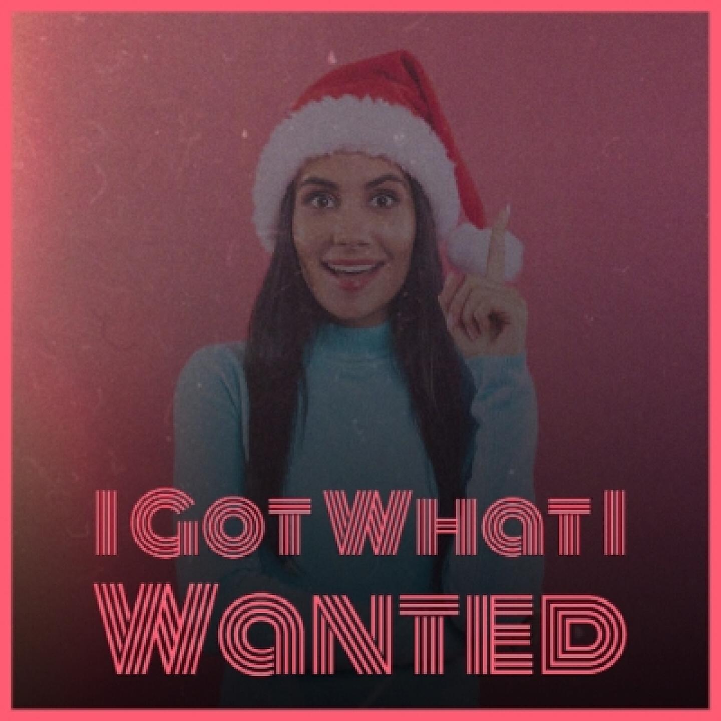 Постер альбома I Got What I Wanted
