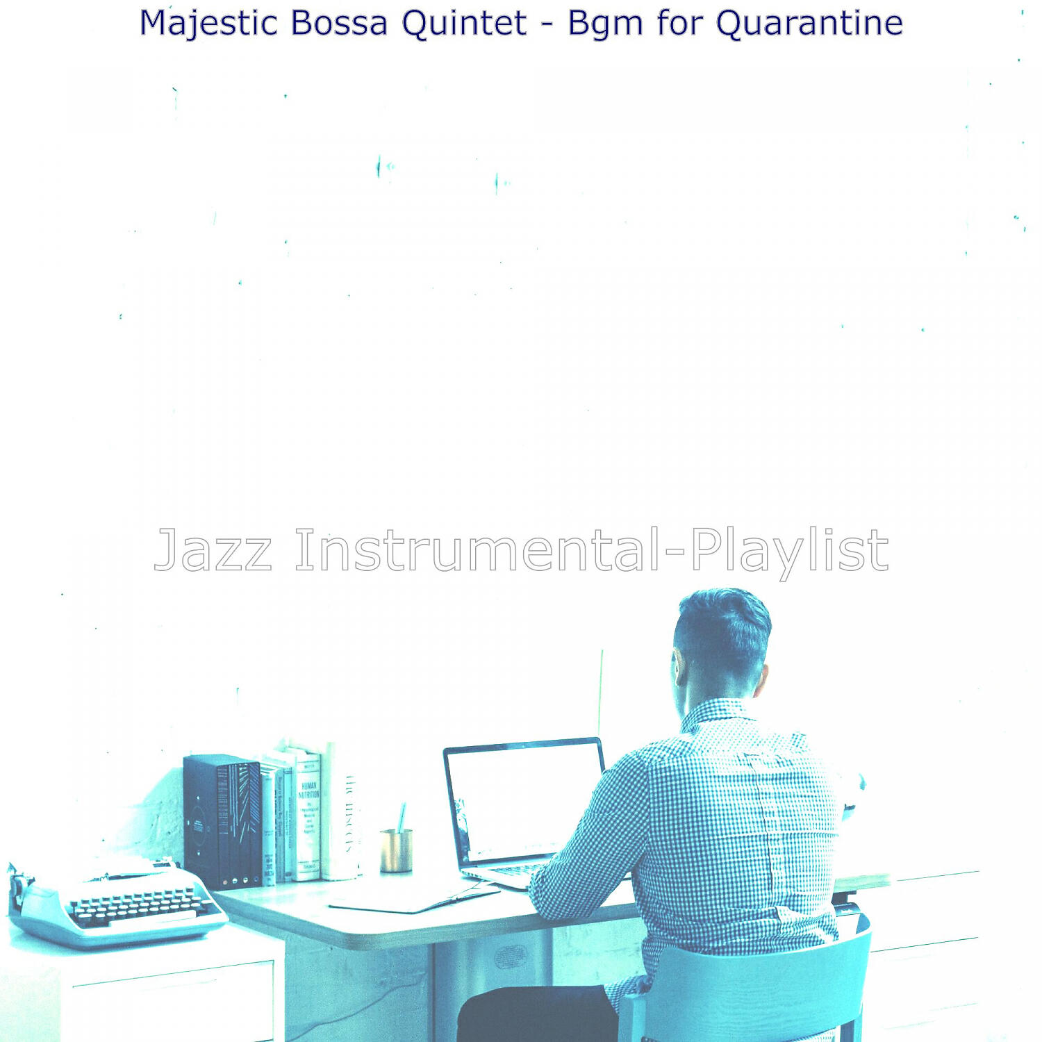 Постер альбома Majestic Bossa Quintet - Bgm for Quarantine