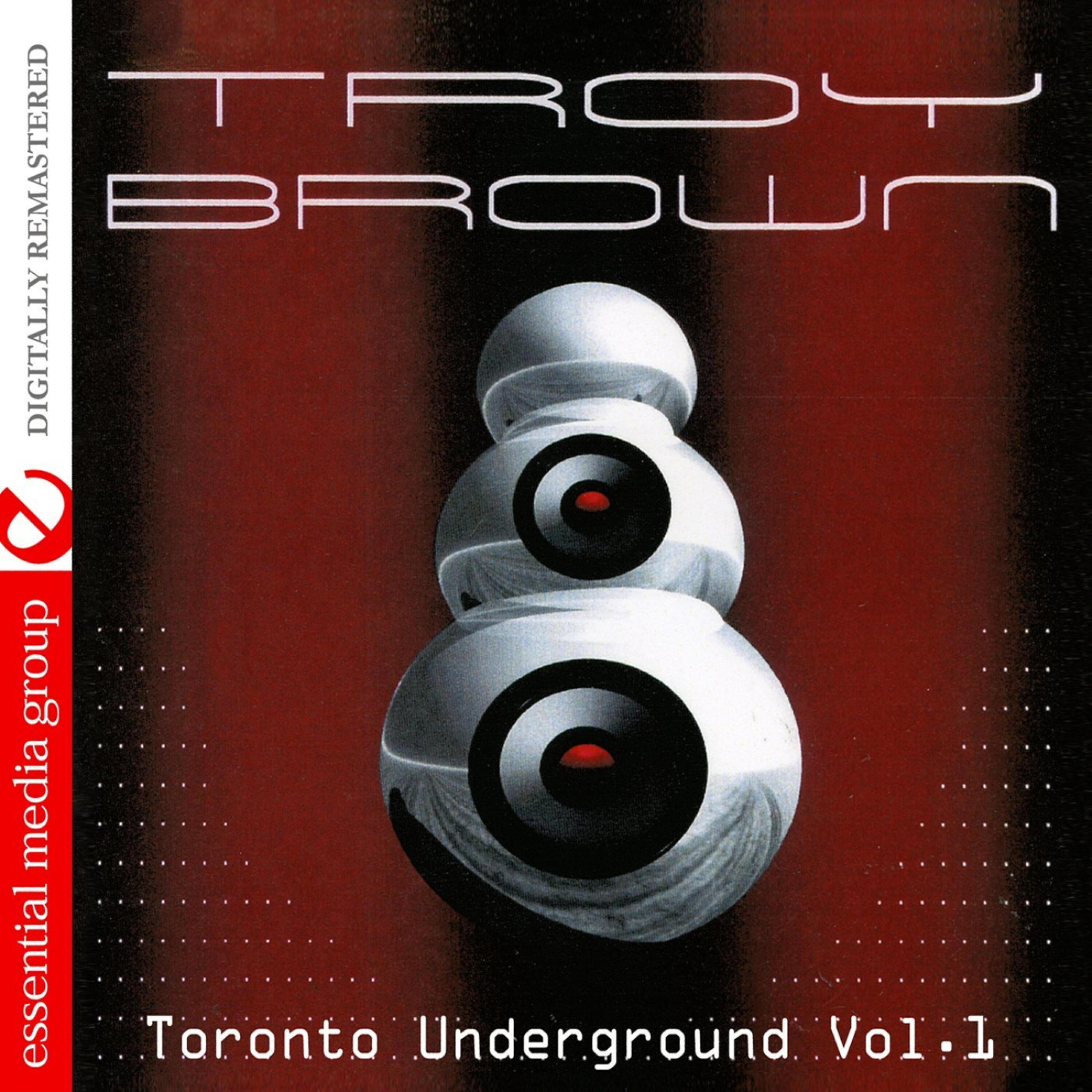 Релиз Toronto Underground Vol. 1